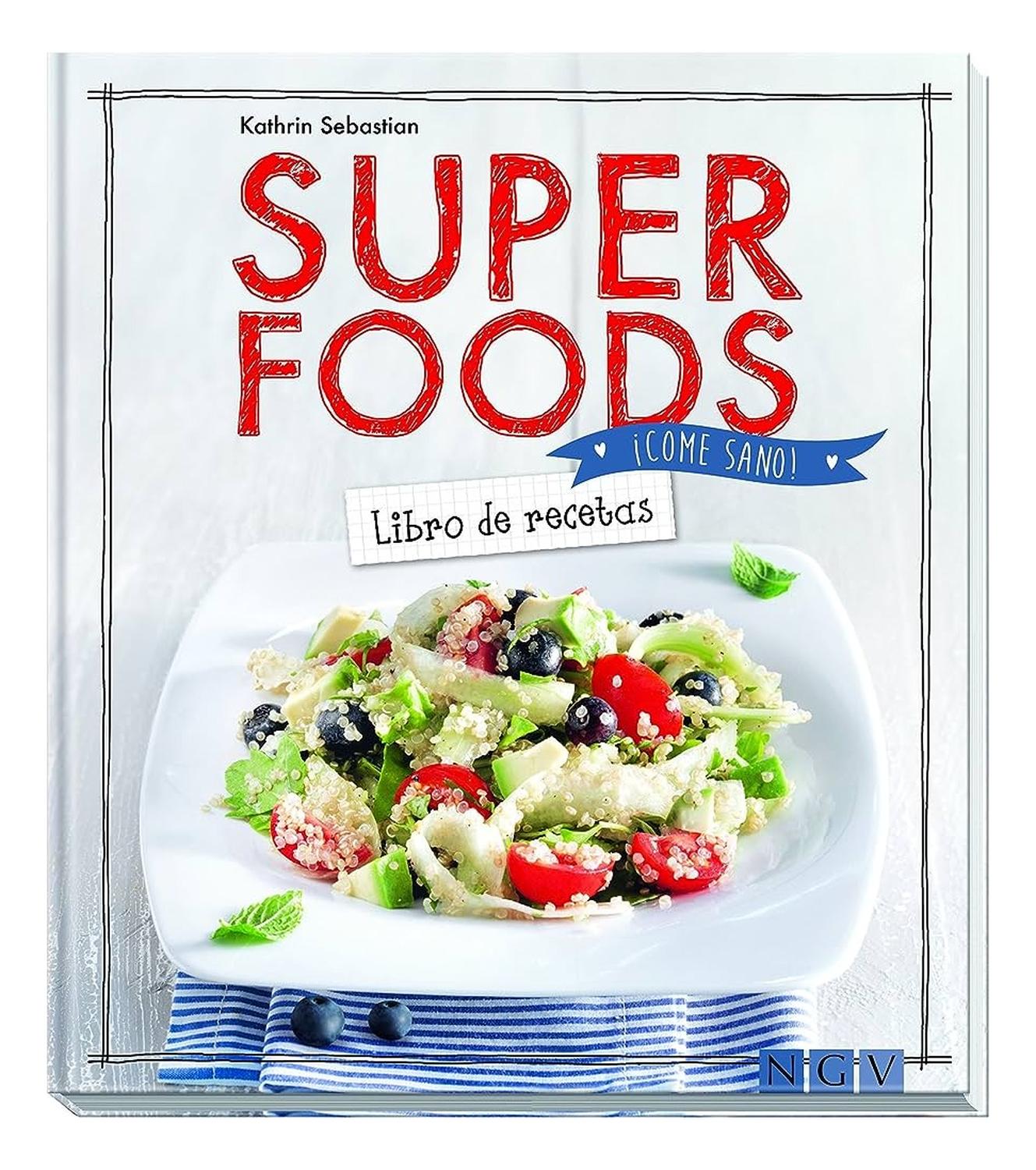 Super Foods. Libro De Recetas (t.d) Naumann & Gobel Verlagsgesellschaft  x 1 SUPER FOODS:LIBRO DE RECETA(T.D)ĦLos alimentos más beneficiosos!Introducción detallada sobre los superalimentosFichas de 27 superalimentos con los principales efectos que tienen sobre la saludUnas 60 