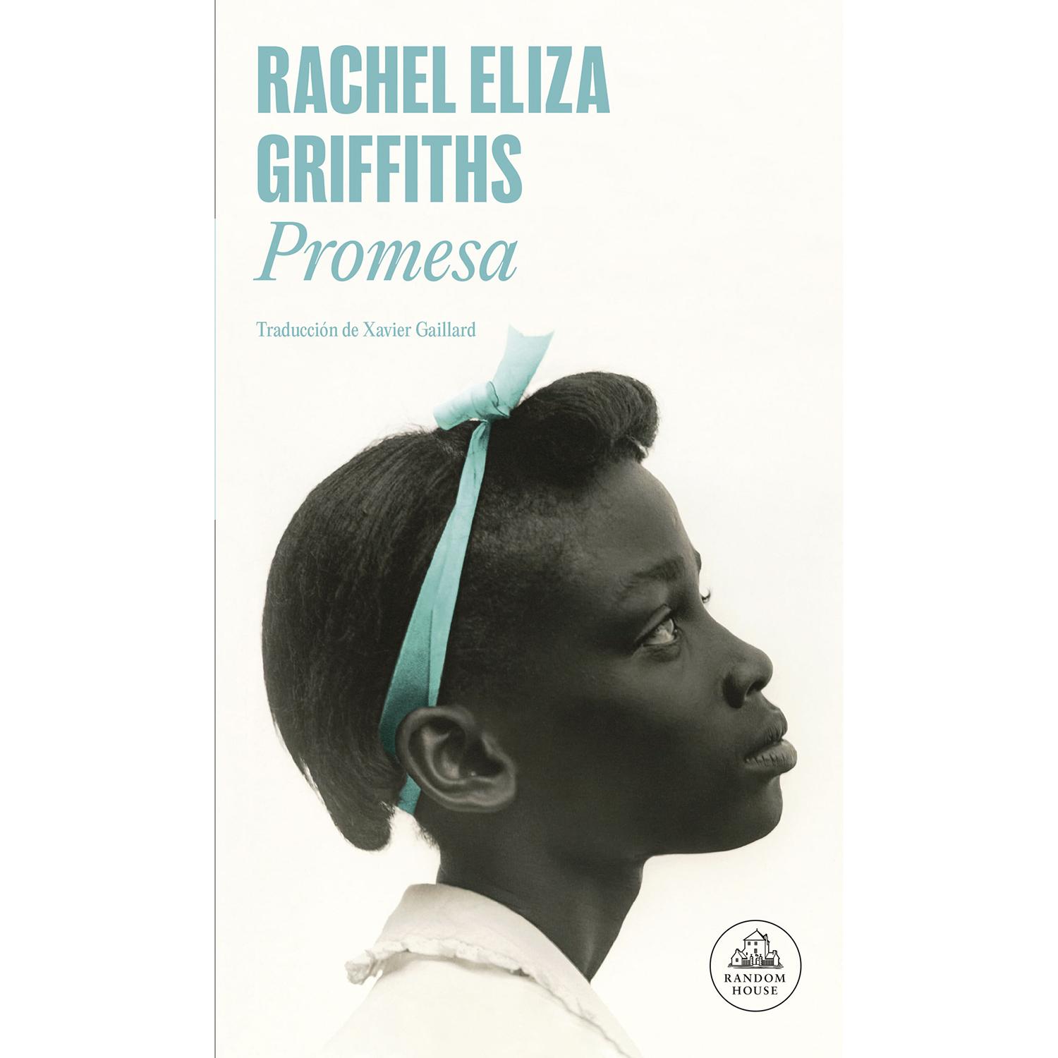 Promesa. Rachel Eliza Griffiths Penguin Random House Libro x 1 