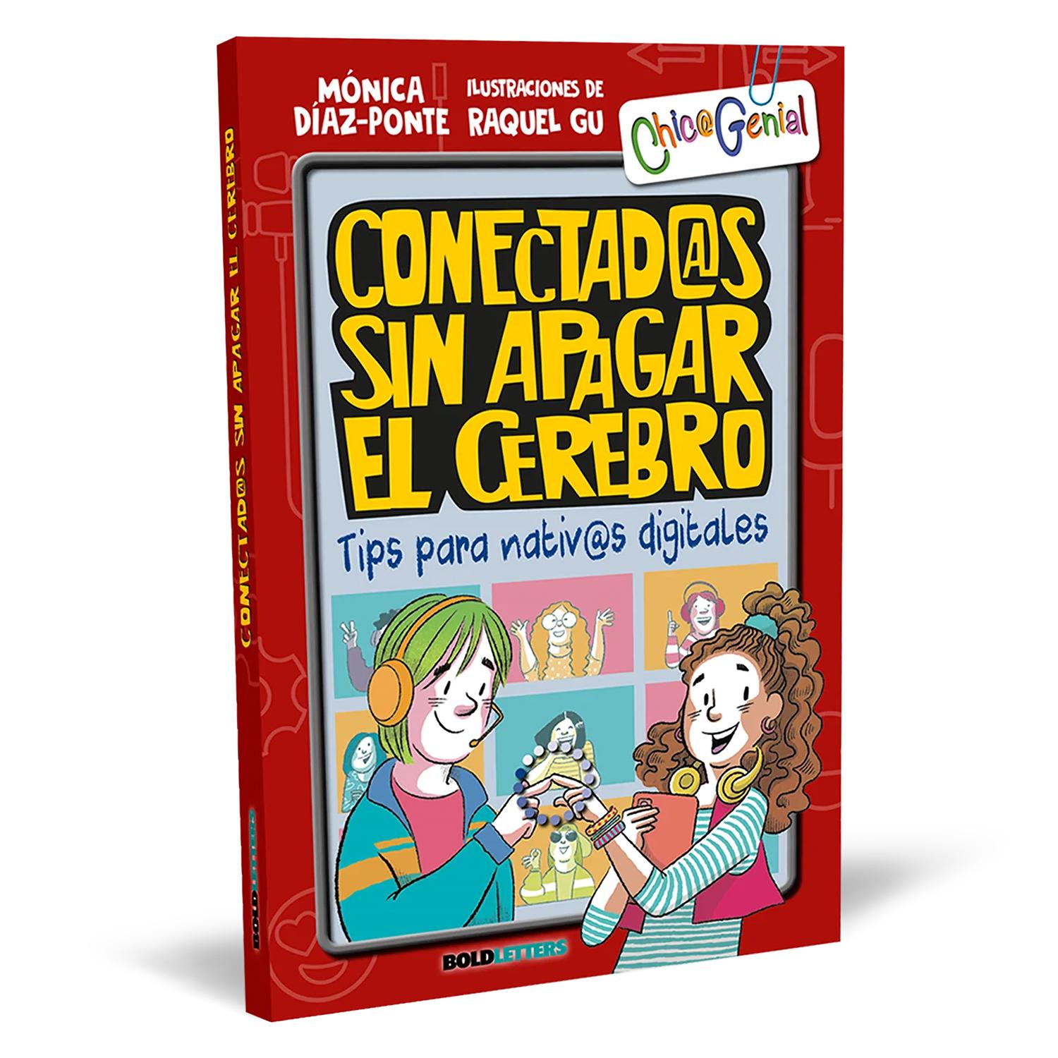 Conectados Sin Apagar El Cerebro (T.D) Boldletters Libro x 1 CONECTAD@S SIN APAGAR EL CEREBRO (T.D)Son una generación de nativos digitales, han nacido rodeados de dispositivos y pantallas que ponen al alcance de sus manos todo un mundo: escuchar música, leer un