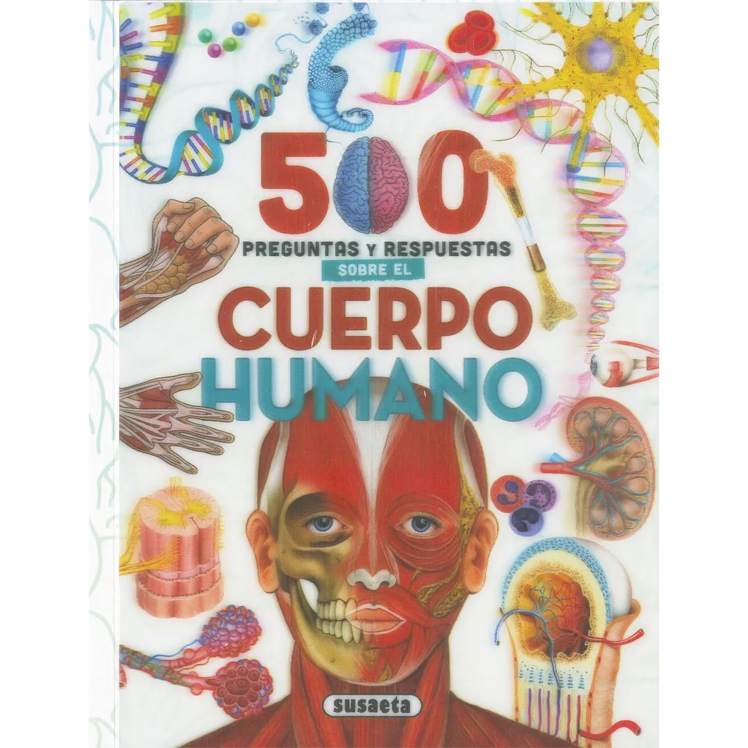 500 Preguntas Y Respuestas Sobre El Cuerpo Humano Susaeta Libro x 1 CUERPO HUMANO. 500 PREGUNTAS Y RESPUESTASEn el origen de todas las actividades la respiración, el latido de tu corazón, la capacidad de pensar que realizas de forma sencilla, incluso sin darte cuenta,