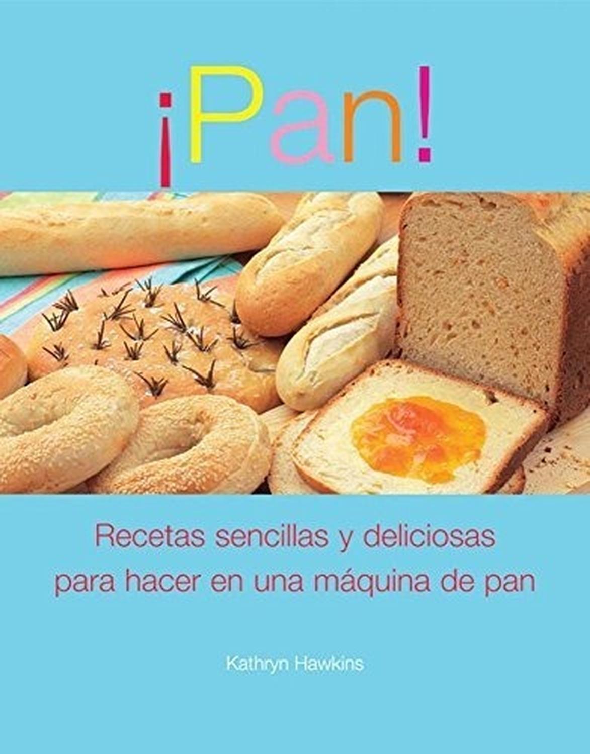 Pan! Recetas Sencillas Y Deliciosas Degustis Libro x 1  