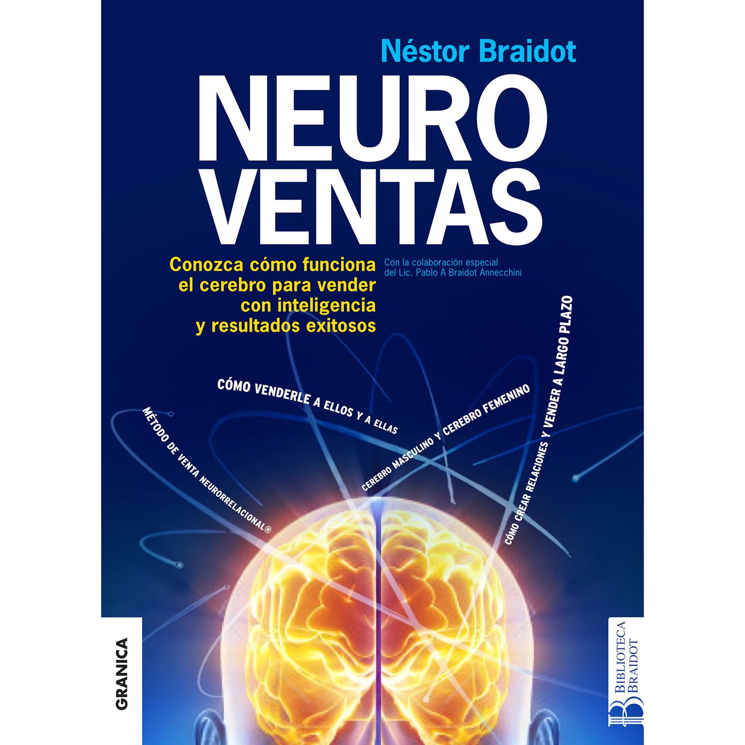Neuroventas. Néstor Braidot Granica x 1