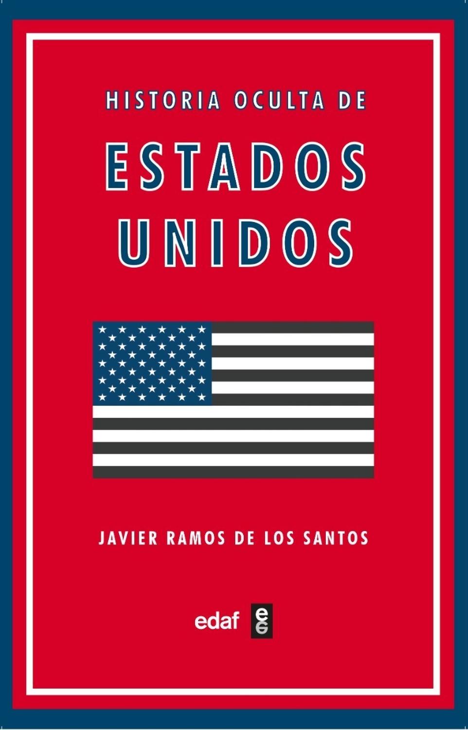 Historia Oculta De Estados Unidos Edaf Libro x 1 HISTORIA OCULTA DE ESTADOS UNIDOS (22)Estados Unidos es el tercer país más poblado del mundo y la economía nacional más grande del planeta en términos de Producto Interior Bruto. En apenas doscientos 