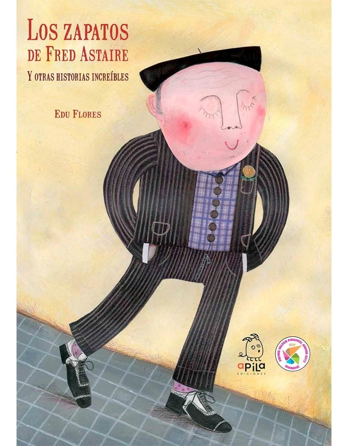 Los Zapatos De Fred Astaire Y Otras Historias Increíbles Apila Ediciones Libro x 1 Los zapatos de Fred Astaire y otras historias increíblese trata de un álbum que recoge historias contadas. Historias que pasan generación tras generación y que se convierten en entrañables recuerdos d