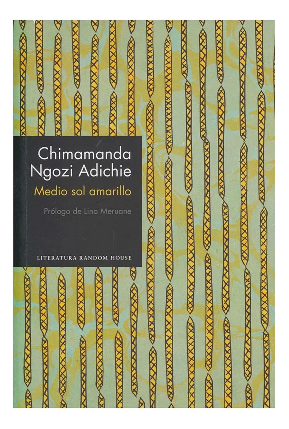 Medio Sol Amarillo. Chimamanda Ngozi Adichie Penguin Random House Libro x 1  