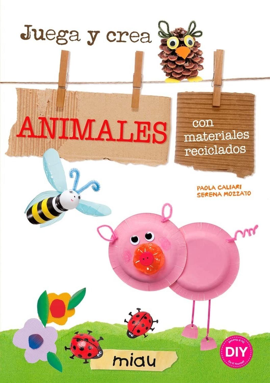 Juega Y Crea Animales Materiales Reciclados Ediciones Jaguar Libro x 1 JUEGA Y CREA ANIMALES MATERIALES RECICLADOSIdeado por dos maestras de escuela infantil como fruto de su experiencia, este libro recoge muchas ideas para enseñar a los niños cómo crear animales con los