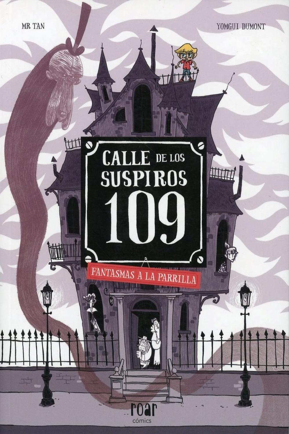 Calle De Los Suspiros 109. Fantasmas A La Parrilla Ediciones Jaguar Libro x 1  