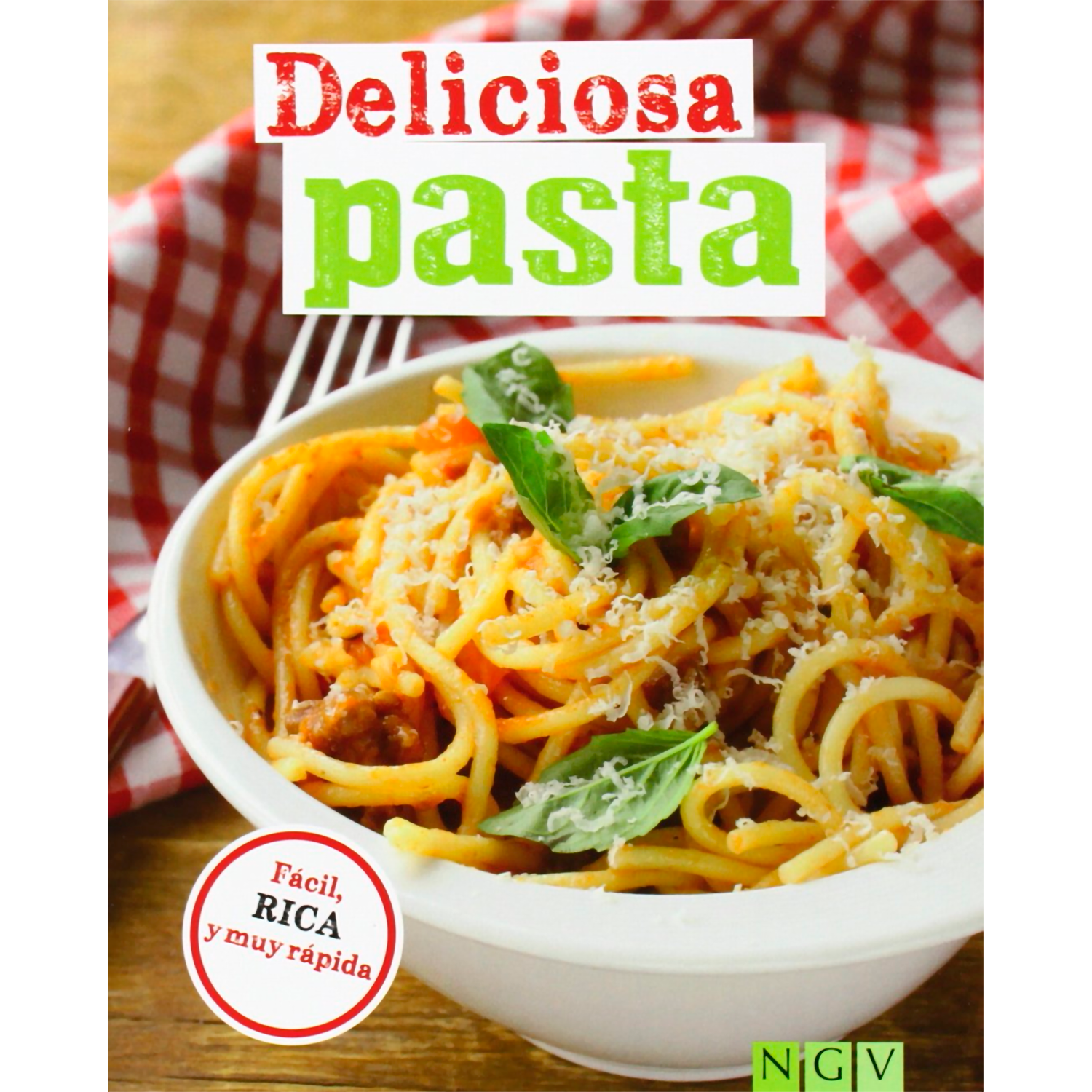 Deliciosa Pasta. Fácil, Rica Y Muy Rápida NGV  x 1 DELICIOSA PASTA:FACIL,RICA Y MUY RAPIDANş de páginas: 96Editorial: NAUMANN & GÖBEL VERLAGSGESELLSCHAFT MBHIdioma: CASTELLANOEncuadernación: Tapa blandaISBN: 9783625004356Año de edición: 2014Plaza de e