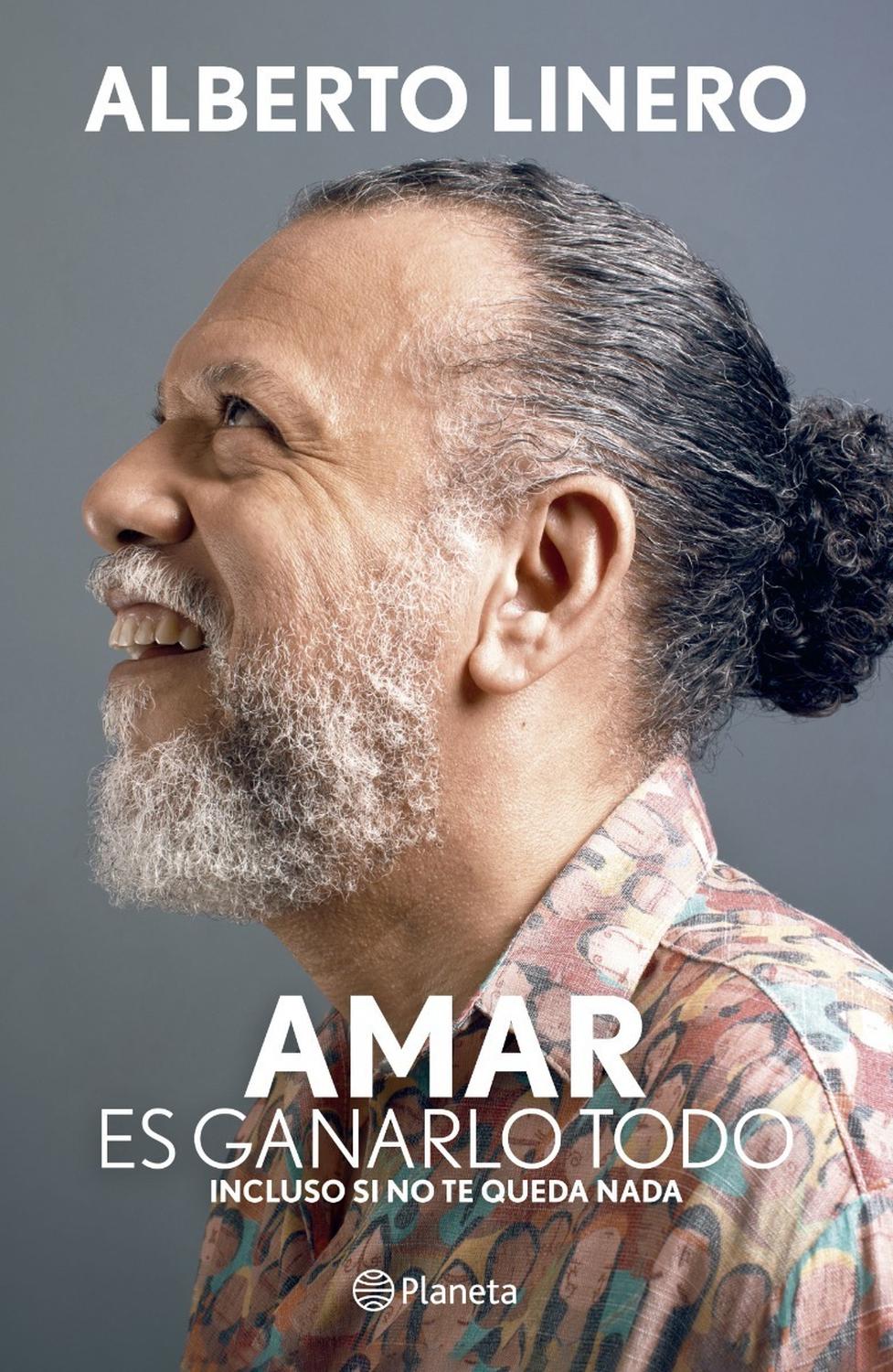 Amar Es Ganarlo Todo. Alberto Linero Editorial Planeta  x 1 Amar es ganarlo todoIncluso si no te queda nadaAlberto LineroEditorial: Editorial PlanetaTemática: Autoayuda | RelacionesColección: Fuera de colecciónNúmero de páginas: 312Sinopsis de Amar es ganarlo 