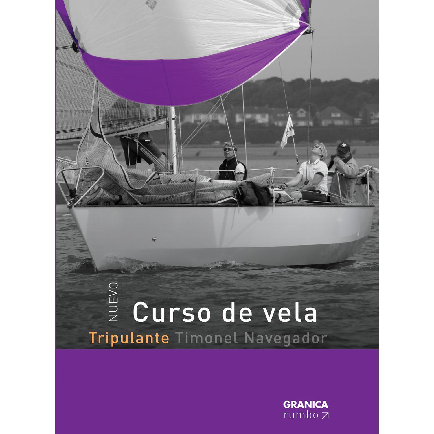 Curso De Vela. Tripulante. Tomo 1 Granica  x 1 