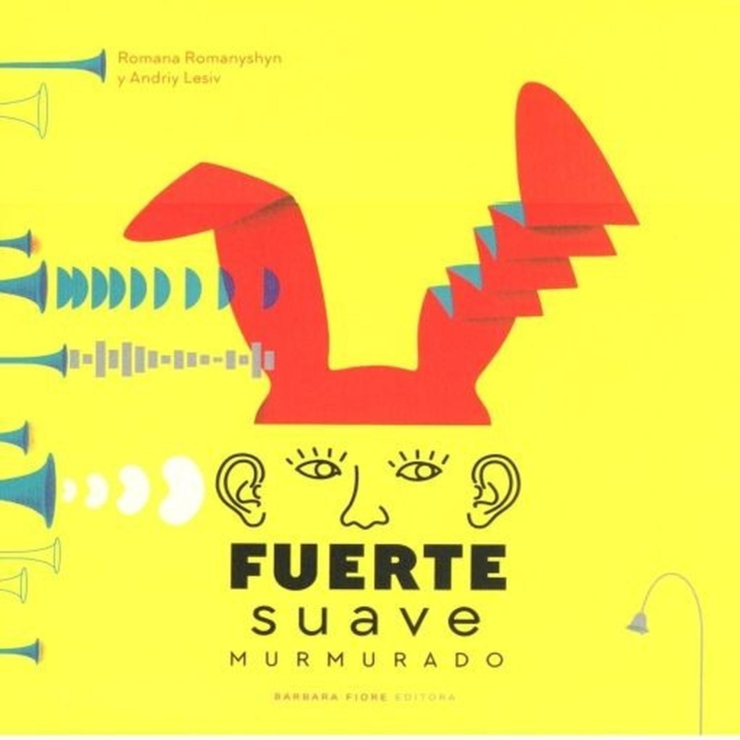 Fuerte, Suave, Murmurado (t.d) Barbara Fiore Editora Libro x 1