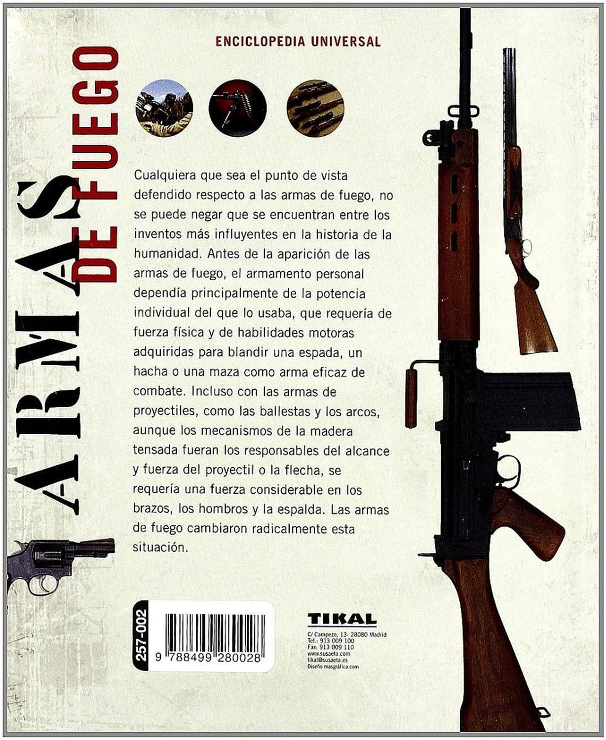 Armas De Fuego. Enciclopedia Universal Ediciones Tikal Libro x 1  