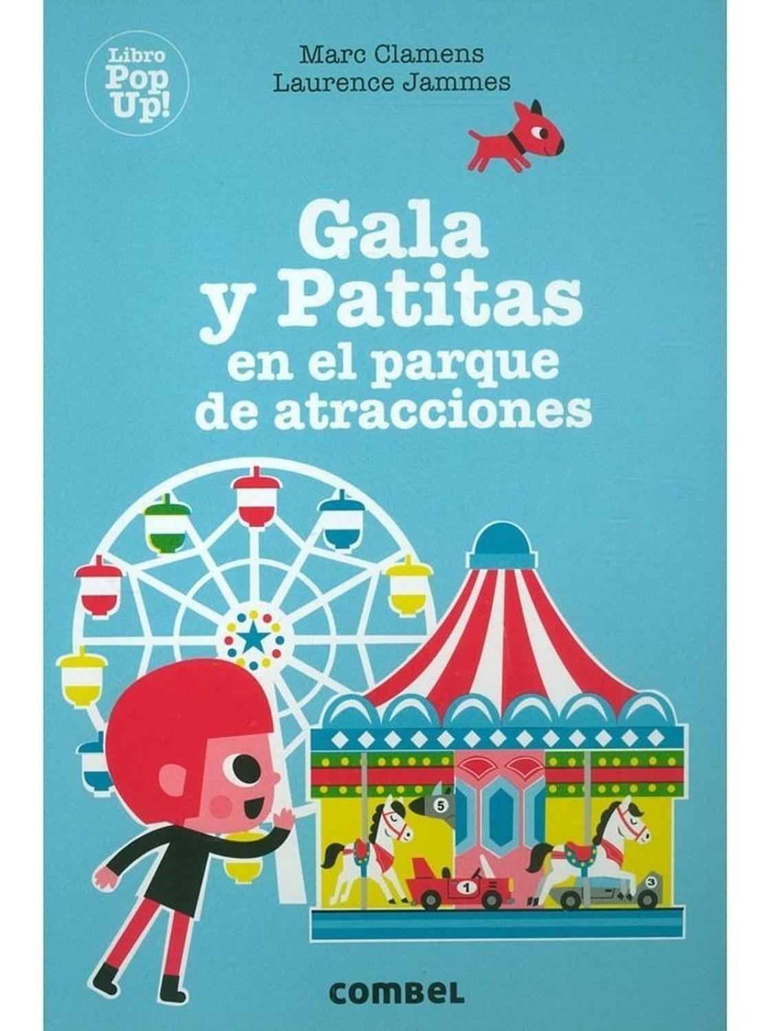 Gala Y Patitas En El Parque De Atracciones (t.d) Combel Editorial Libro x 1 GALA Y PATITAS EN EL PARQUE DE ATRACCIONES td CombelAcompaña a Gala mientras busca a su perro, Patitas, que se ha perdido en el parque de atracciones. La noria, el carrusel, la montaña rusa ĦDespliega