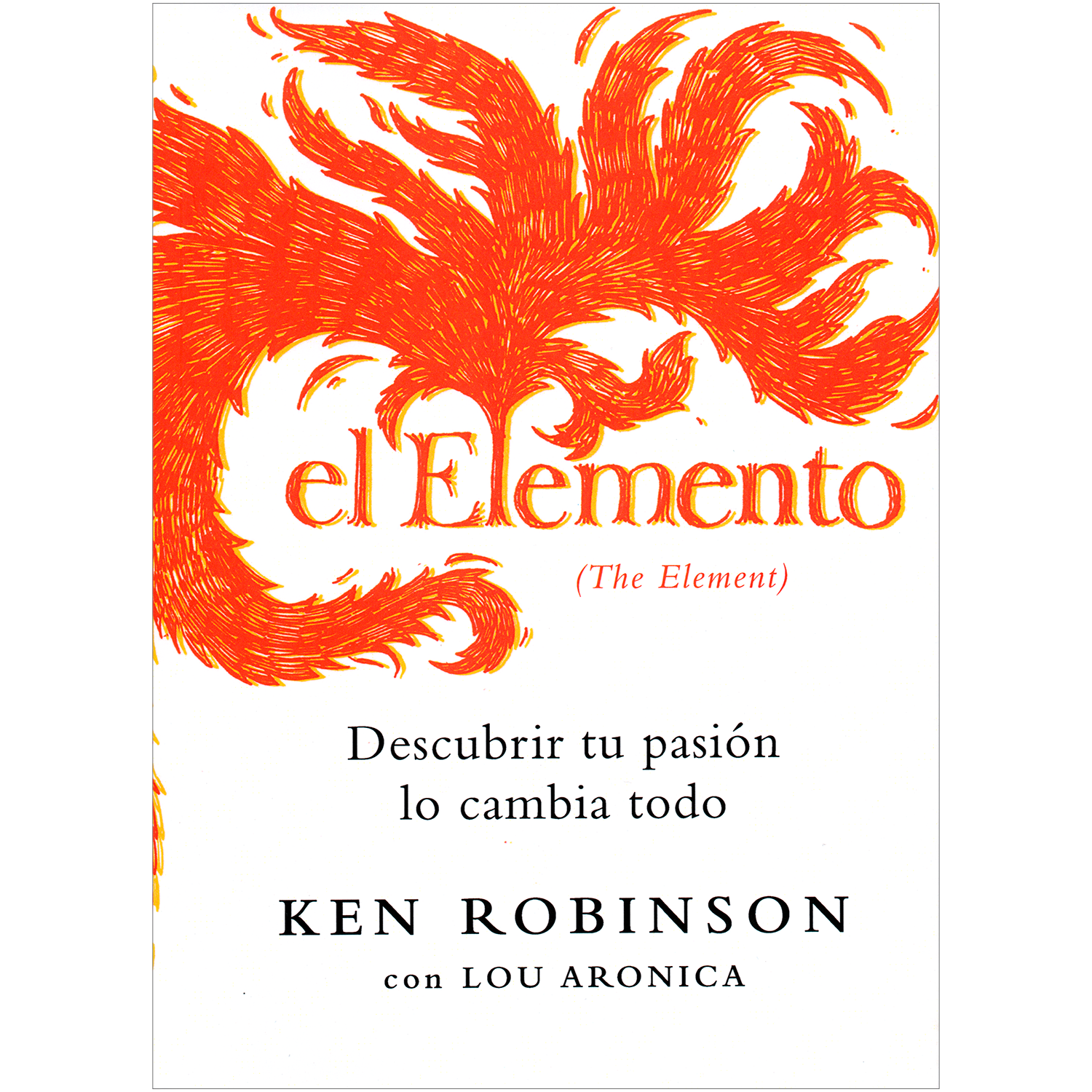El Elemento. Ken Robinson Grijalbo  x 1  