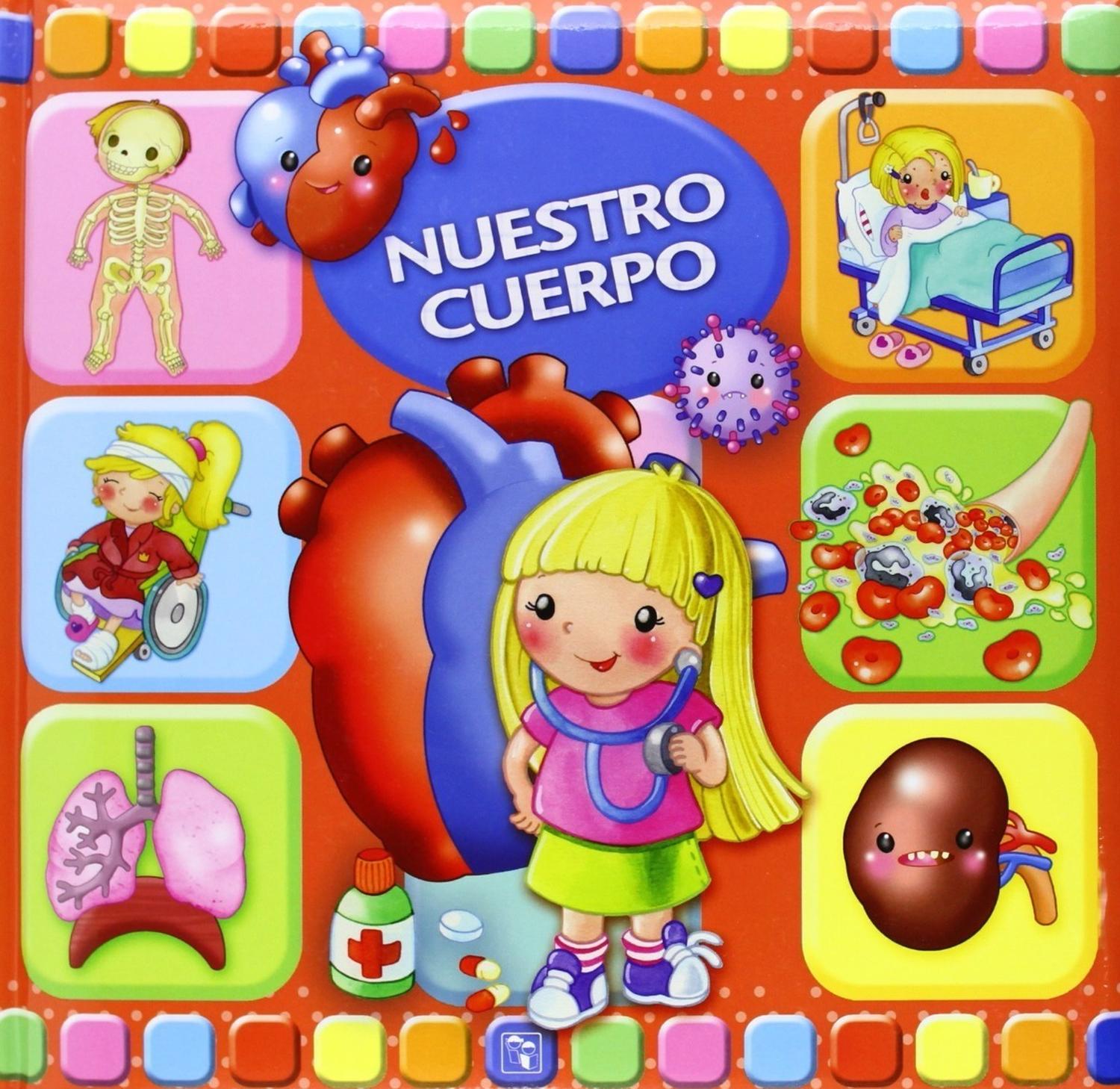 Nuestro Cuerpo. Libros Salud Ediciones Saldana Libro x 1  