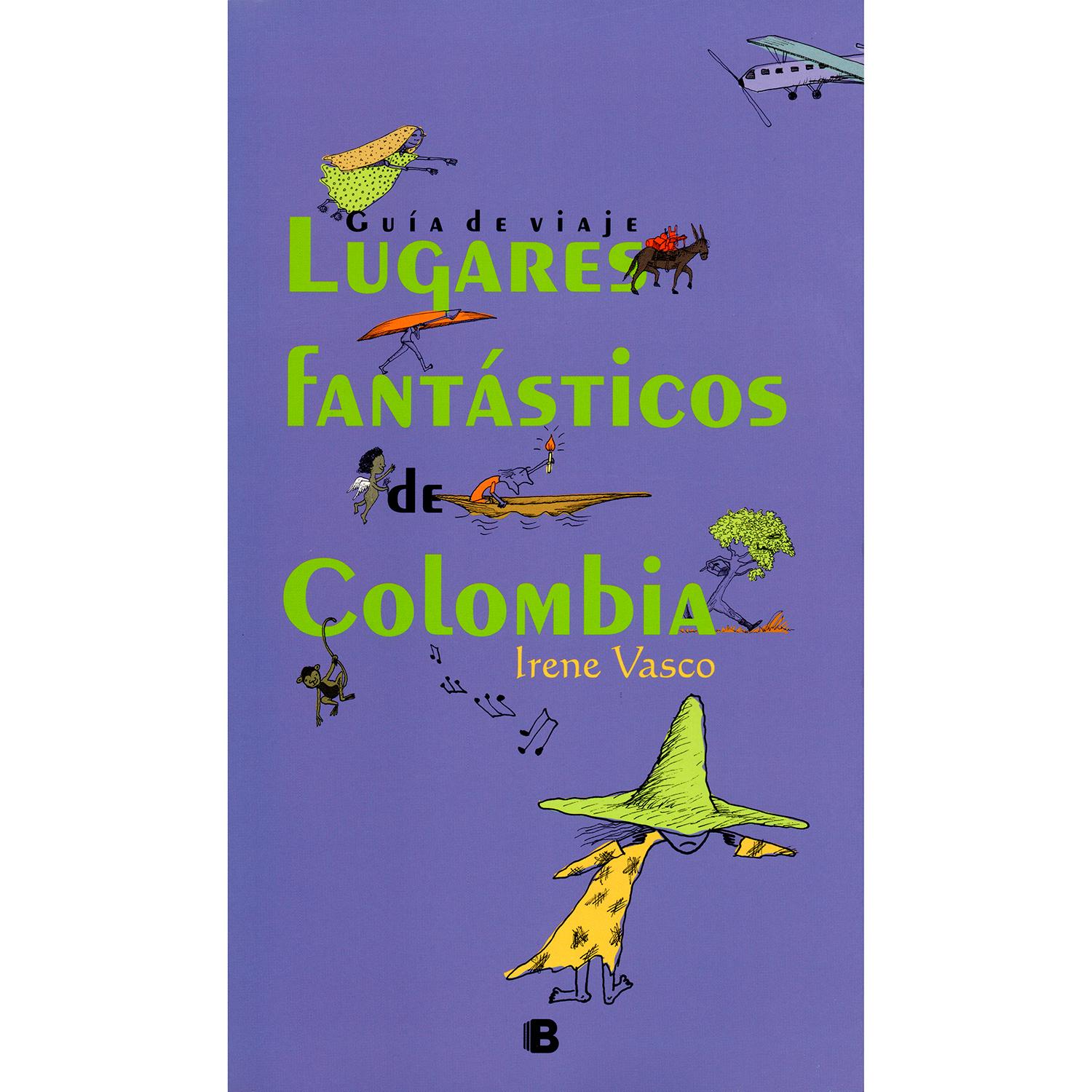 Guía De Viaje. Lugares Fantásticos De Colombia Ediciones B Libro x 1 