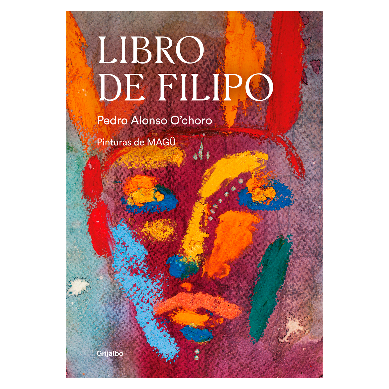 Libro De Filipo. Pedro Alonso Grijalbo  x 1 