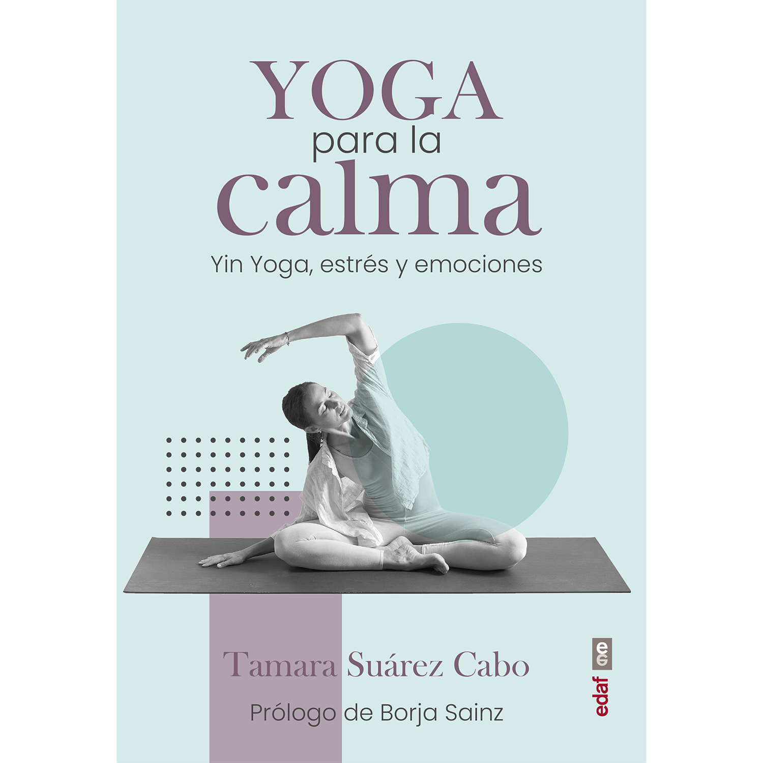 Yoga Para La Calma. Yin Yoga, Estrés Y Emociones Edaf Libro x 1 YOGA PARA LA CALMA (23)Prisas, estrés, ansiedad... son algunos de los males del siglo XXI a los que nos vemos expuestos con frecuencia y que influyen en nuestra salud, bienestar y comportamiento. Es
