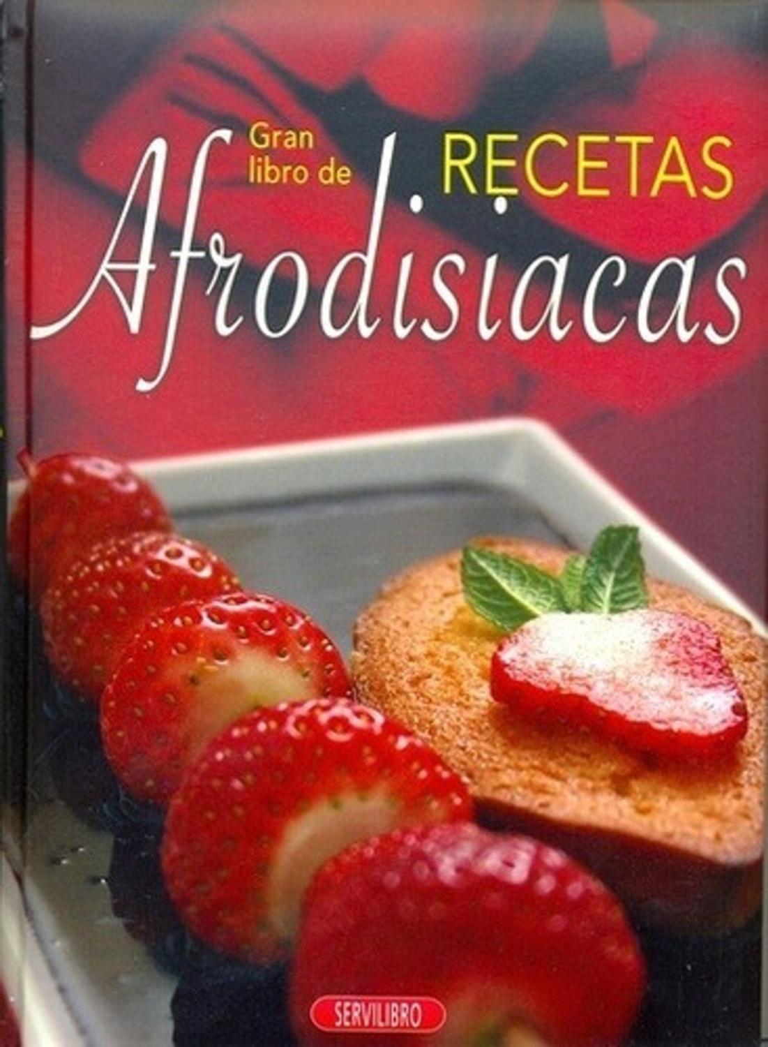Gran Libro De Recetas Afrodisiacas Servilibro Libro x 1 