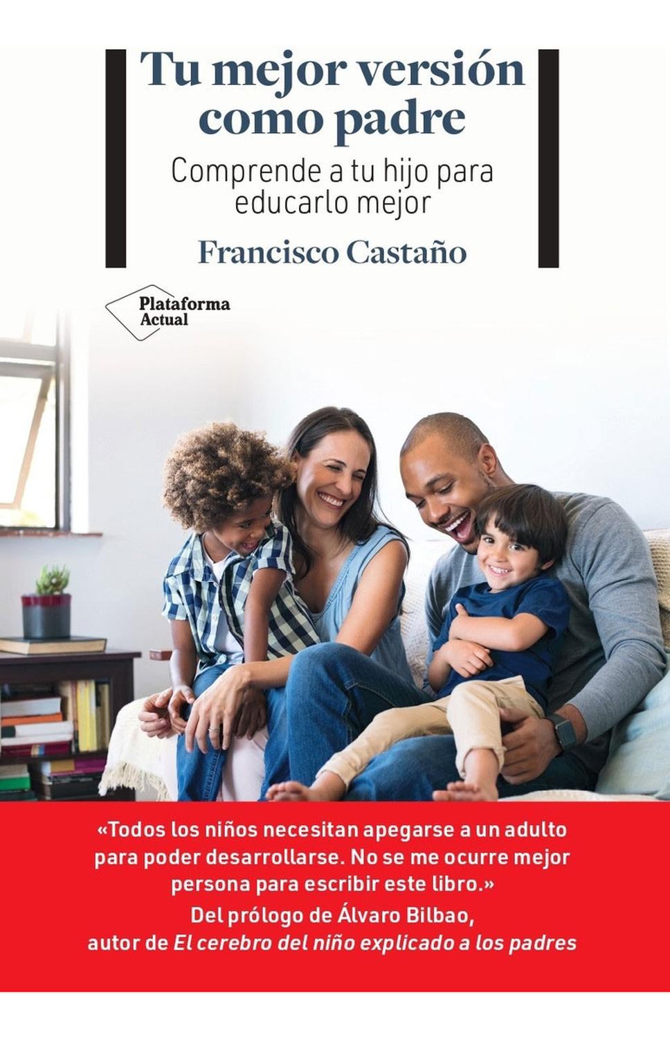 Tu Mejor Versión Como Padre Plataforma Libro x 1 TU MEJOR VERSION COMO PADRENo existen respuestas ni soluciones mágicas al difícil arte de la crianza, pero hay algo en lo que los expertos coinciden: todo pasa por el apego, esa inclinación natural a