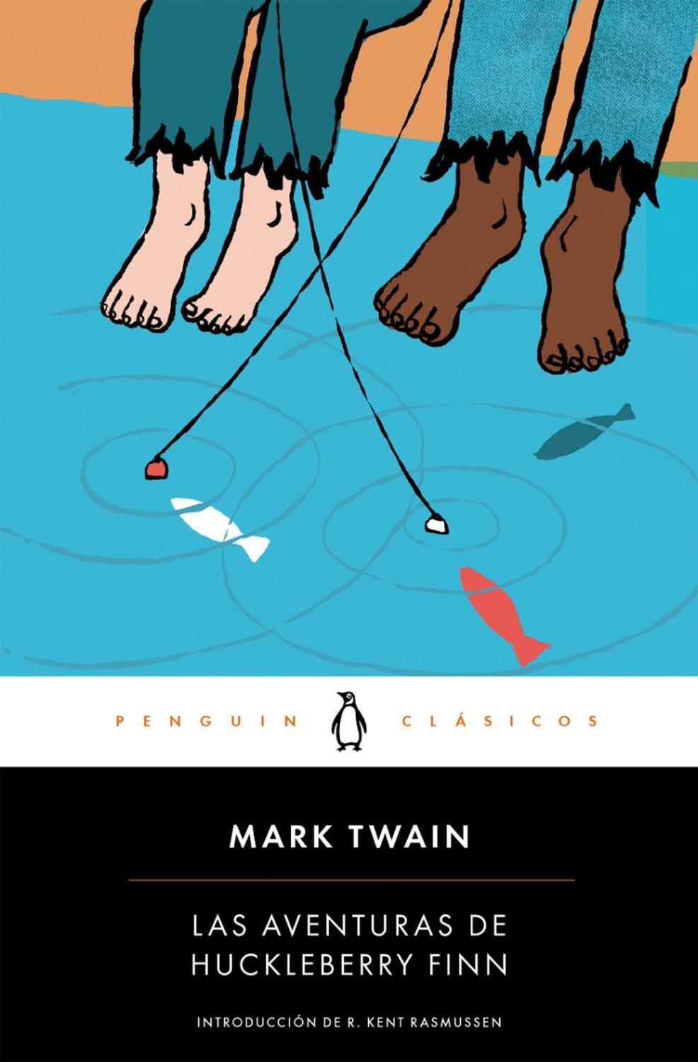 Las Aventuras De Huckleberry Finn. Mark Twain Penguin Random House  x 1 Las Aventuras de Huckleberry FinnĞDijimos que no había hogar como una balsa, después de todo. Otros sitios parecen estrechos y asfixiantes; pero una balsa, no.ğCriticada y elogiada por igual, esta nov