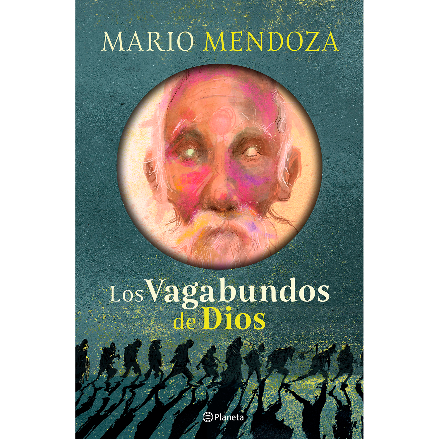 Los Vagabundos De Dios. Mario Mendoza Planeta Libro x 1 Los Vagabundos De Dios. Mario MendozaAdán Santana, un novelista con el cuerpo desbaratado y maltrecho por varios accidentes sucesivos,con un precario estado mental, que menguó sus fuerzas y su espírit
