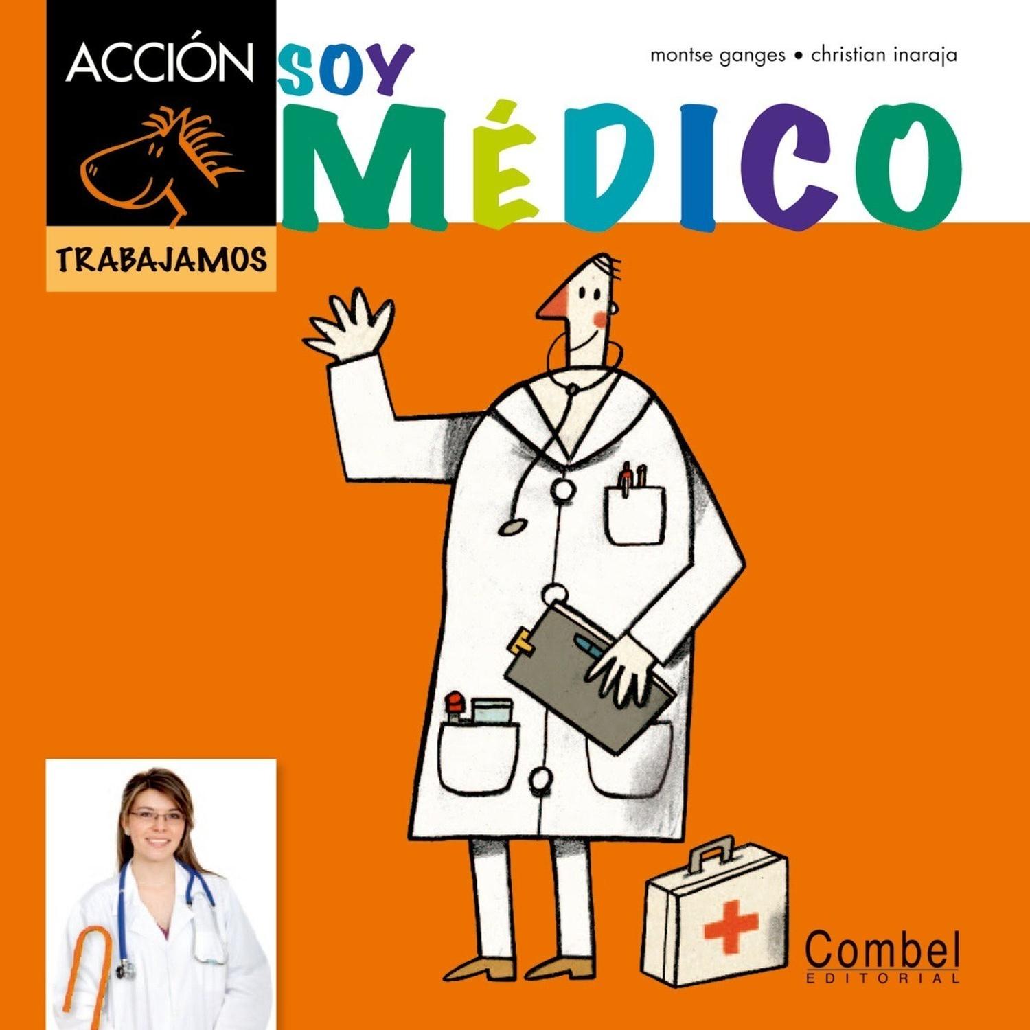 Soy Medico (t.d) Combel Editorial Libro x 1  