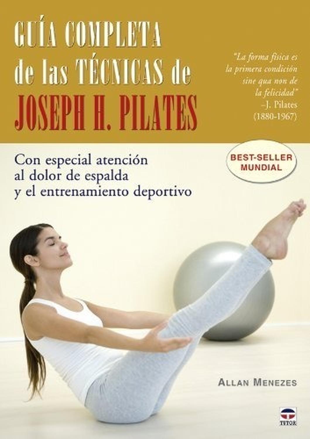 Guía Completa De Las Técnicas De Joseph H. Pilates Ediciones Tutor,S.A. Libro x 1