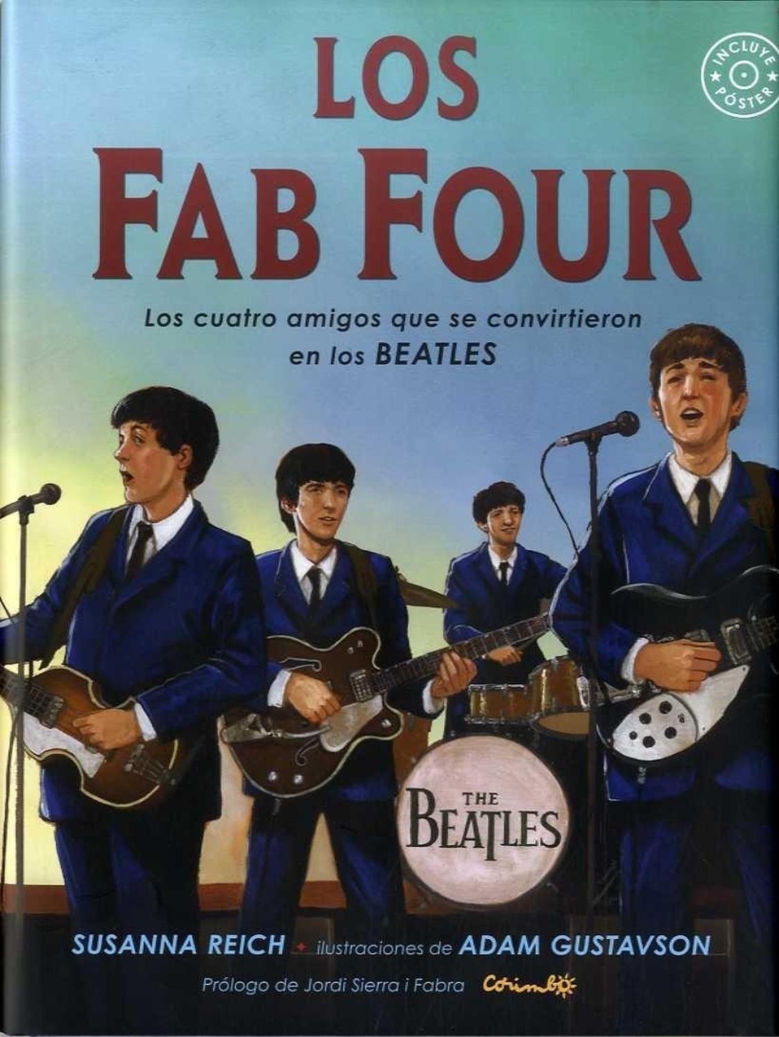 Los Fab Four (t.d) Editorial Corimbo x 1 En 1957, en Liverpool, Inglaterra, un muchacho llamado John Lennon y su banda actuaron en una fiesta parroquial local. Paul McCartney se encontraba entre el público y le gustó lo que oyó; pronto se un