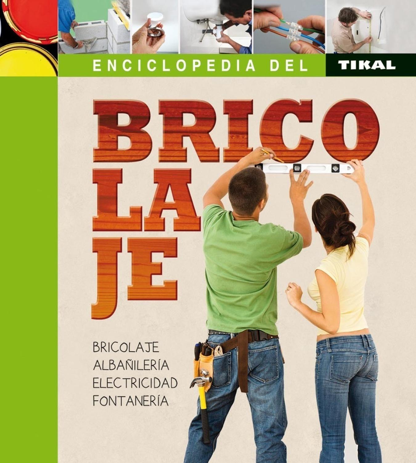 Enciclopedia Del Bricolaje Ediciones Tikal Libro x 1 ENCICLOPEDIA DEL BRICOLAJEAprenda a realizar reparaciones en su hogar. Con este libro adquirirá un mínimo de conocimientos sobre las herramienta, materiales, técnicas y normas de seguridad en bricolaj