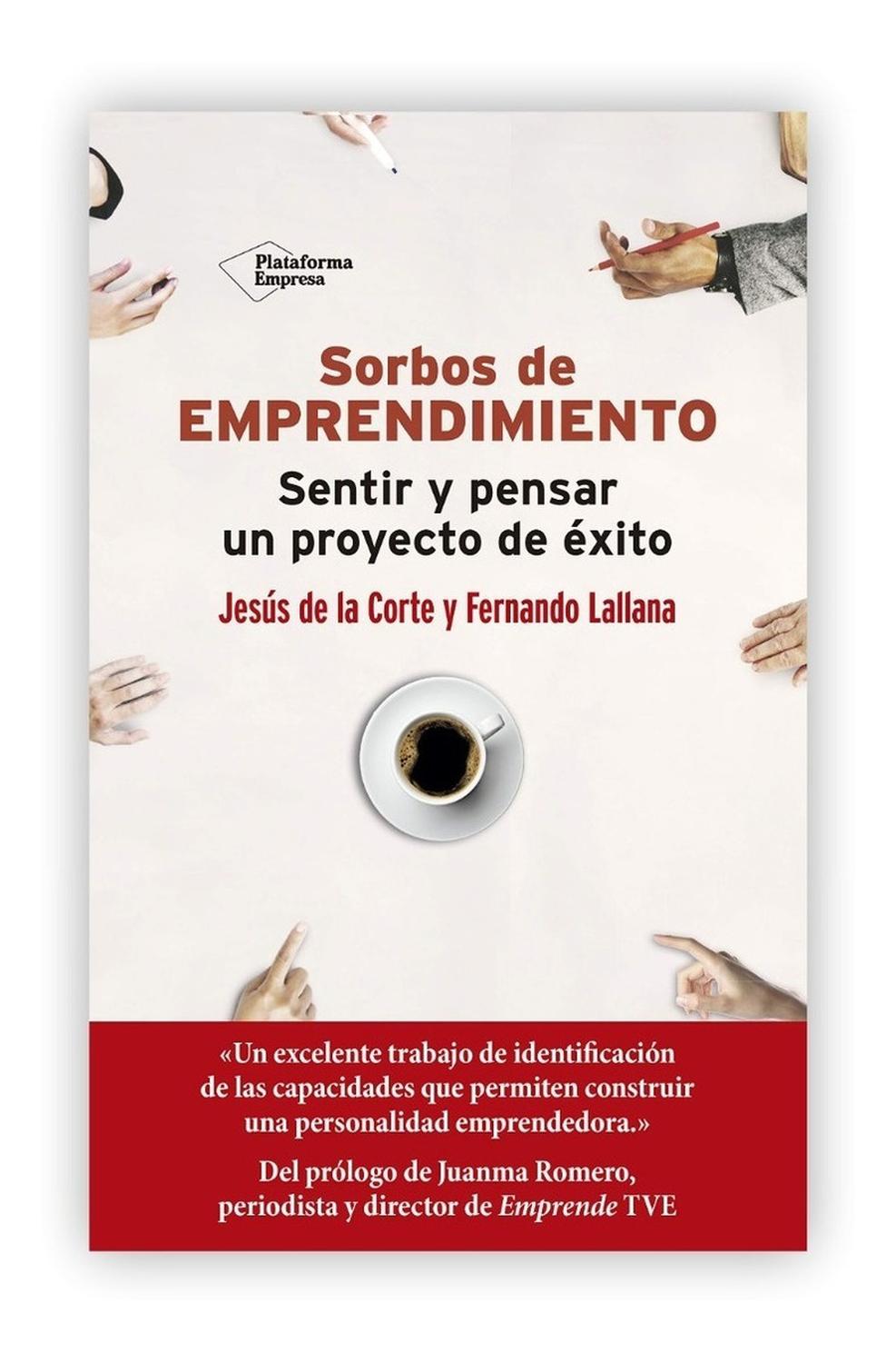Sorbos De Emprendimiento Plataforma Libro x 1 Sorbos de emprendimientożSabi?as que en las cafeteri?as han nacido muchos de los negocios ma?s pro?speros del mundo, como la brita?nica Lloyd's, surgida en una casa de cafe? londinense a finales del s