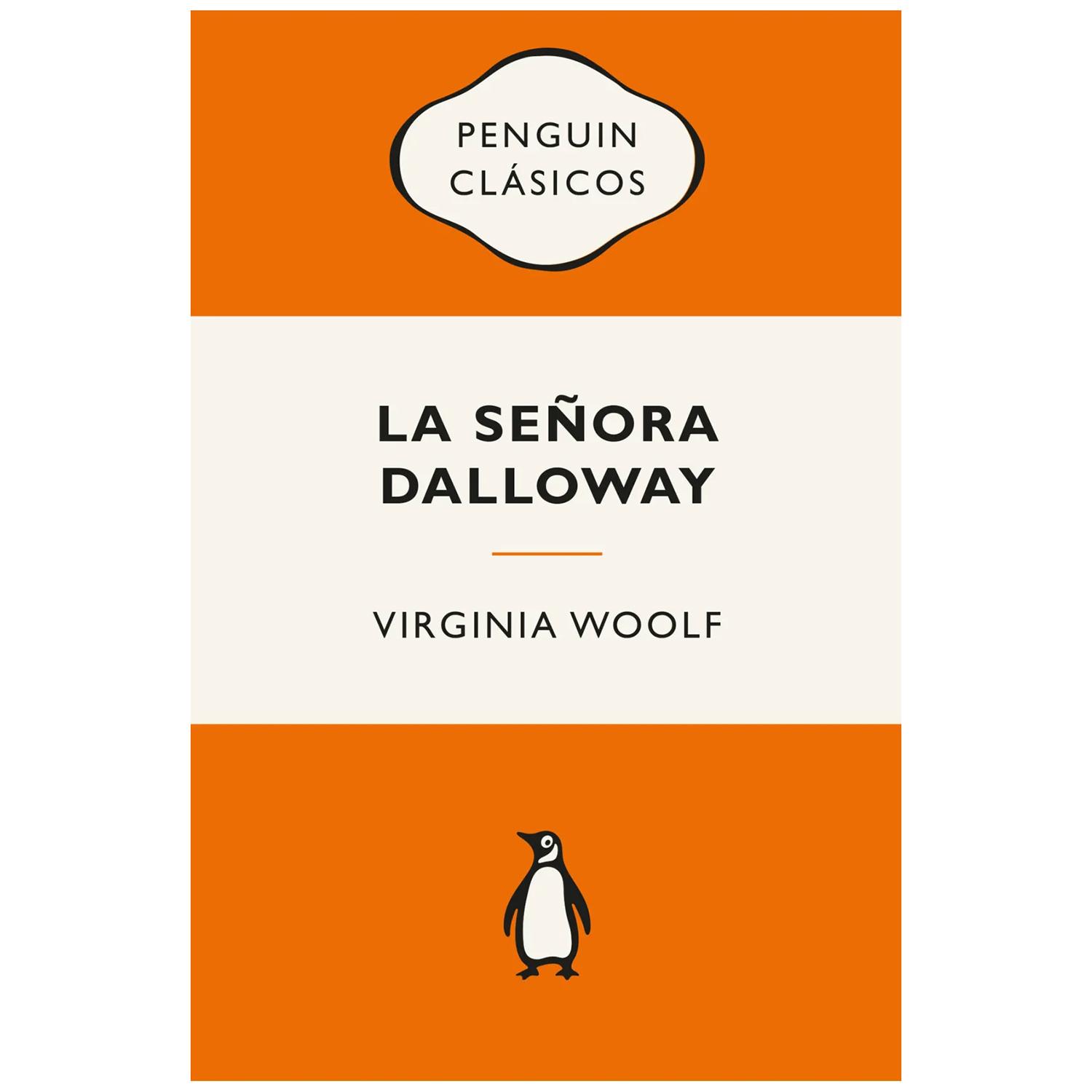 La Señora Dalloway. Virginia Woolf Penguin Clasicos x 1