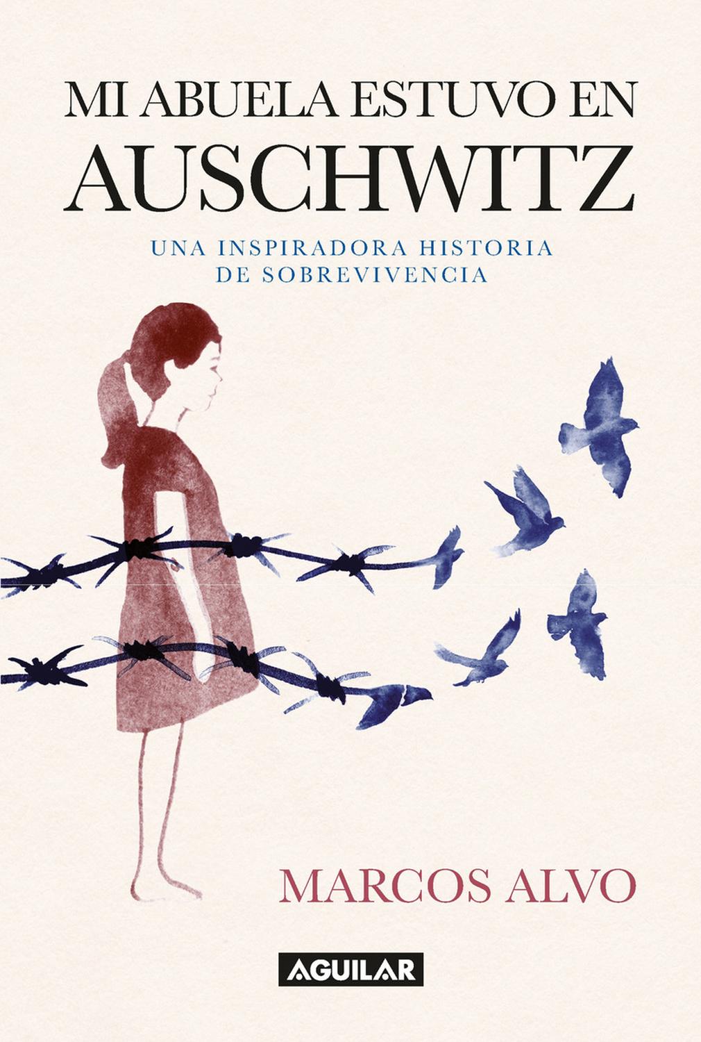 Mi Abuela Estuvo En Auschwitz Aguilar Libro x 1 Mi abuela estuvo en AuschwitzEl día que Dezi Barsilai murió, su nieto Marcos Alvo hizo una promesa: reconstruir su inspiradora historia y divulgarla.Esa mujer que nació en la Salónica en 1925 y que pe