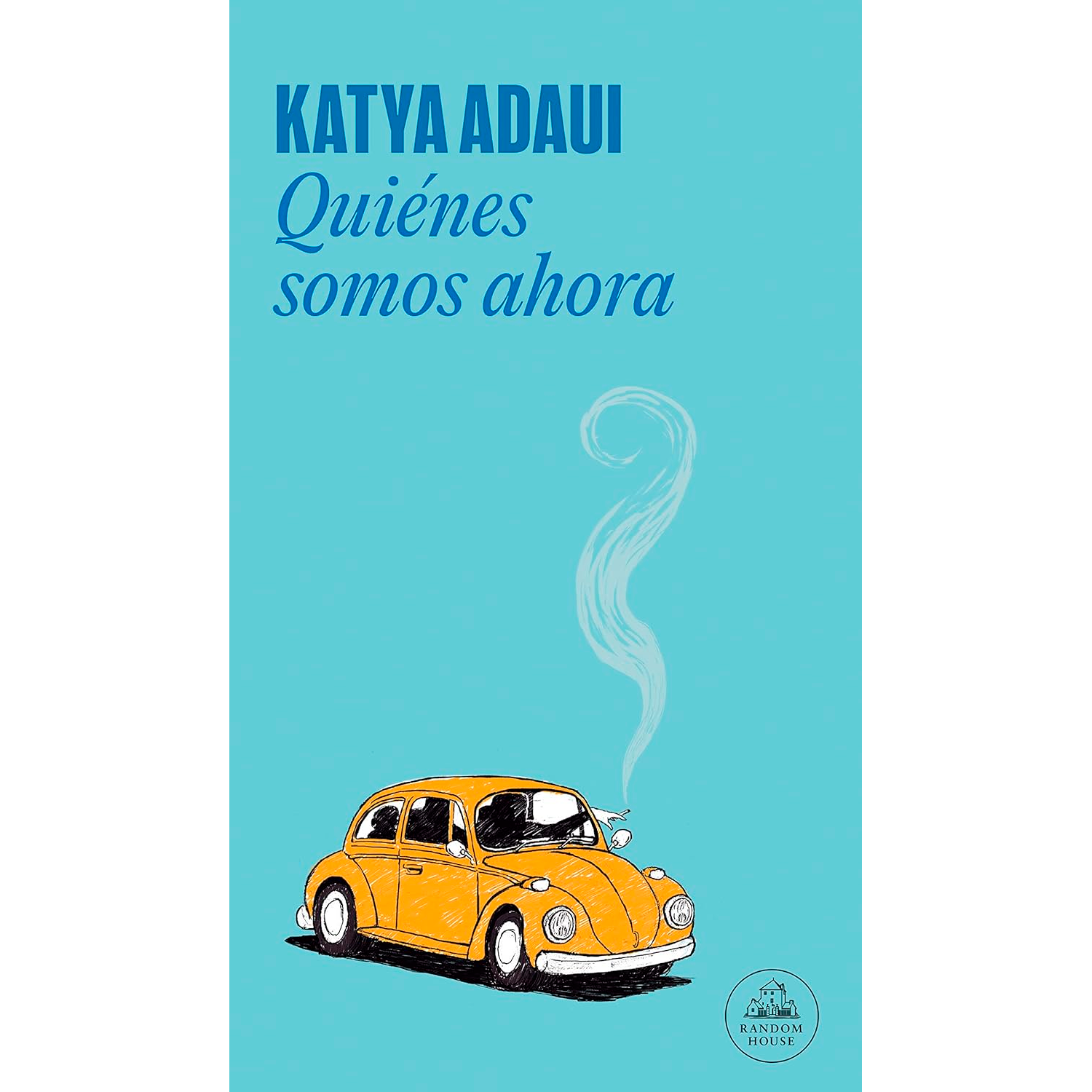 Quienes Somos Ahora. Katya Adaui Penguin Random House Libro x 1 QUIENES SOMOS AHORA (MDL)Una escritora peruana en Buenos Aires rememora la historia de un accidente llamado familia. Accidente que se prolonga durante años como una herida mal cicatrizada, signo de in