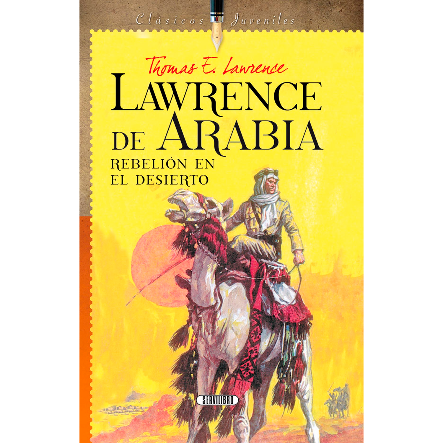 Lawrence De Arabia. Rebelión En El Desierto Susaeta Libro x 1 