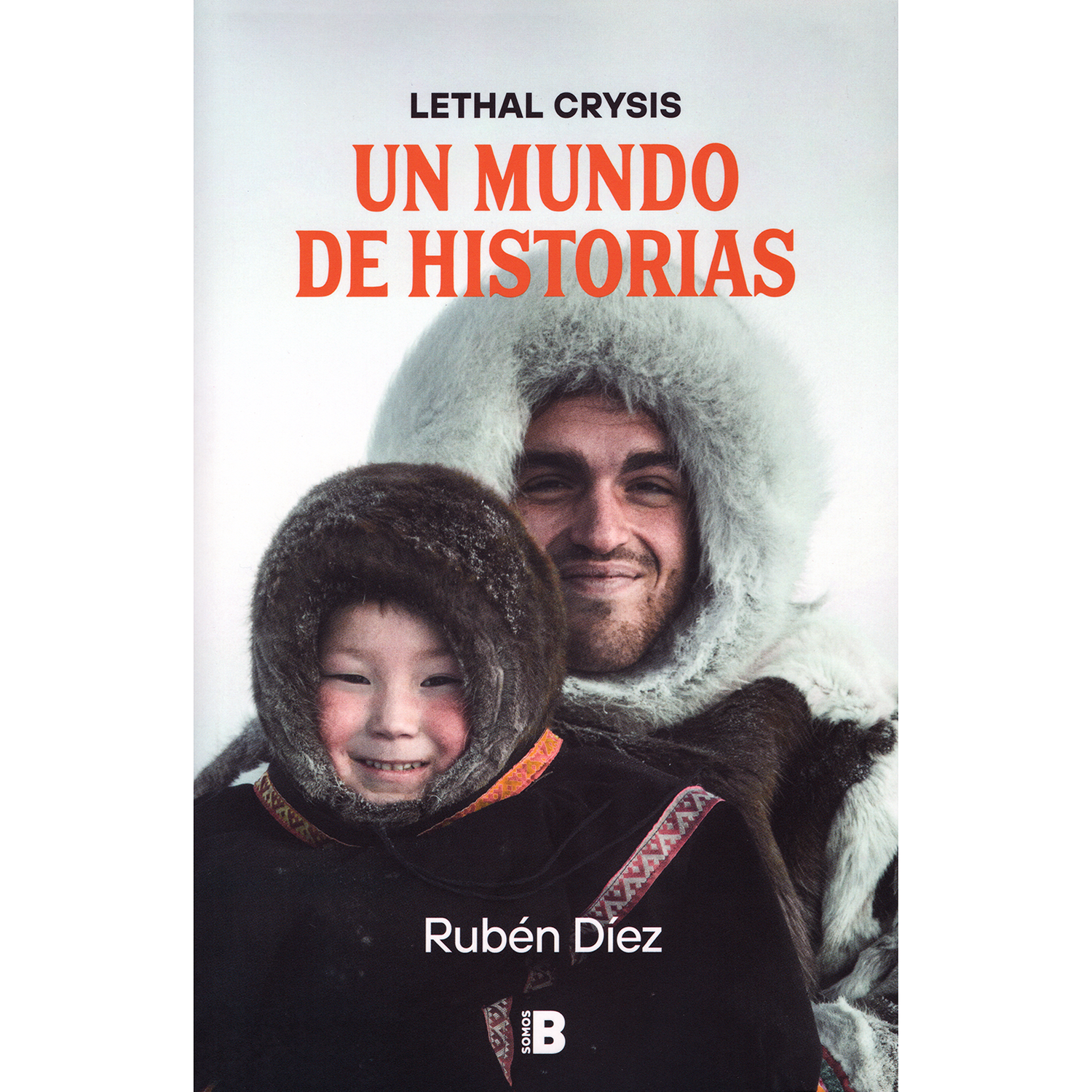 Un Mundo De Historias. Lethal Crysis. Rubén Díez Ediciones B Libro x 1  