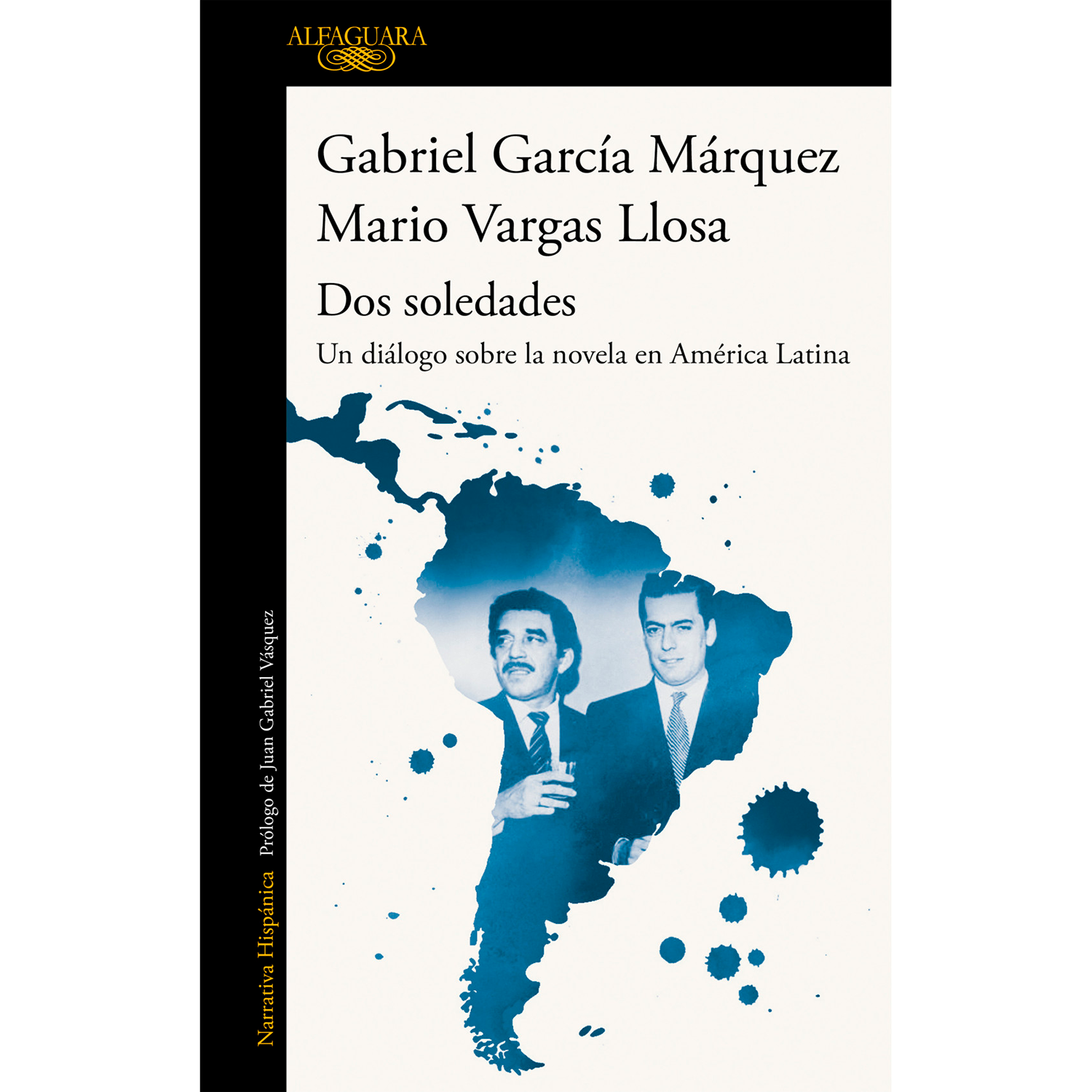 Dos soledades. Mario Vargas Llosa, Gabriel García Márquez Alfaguara Libro x 1  