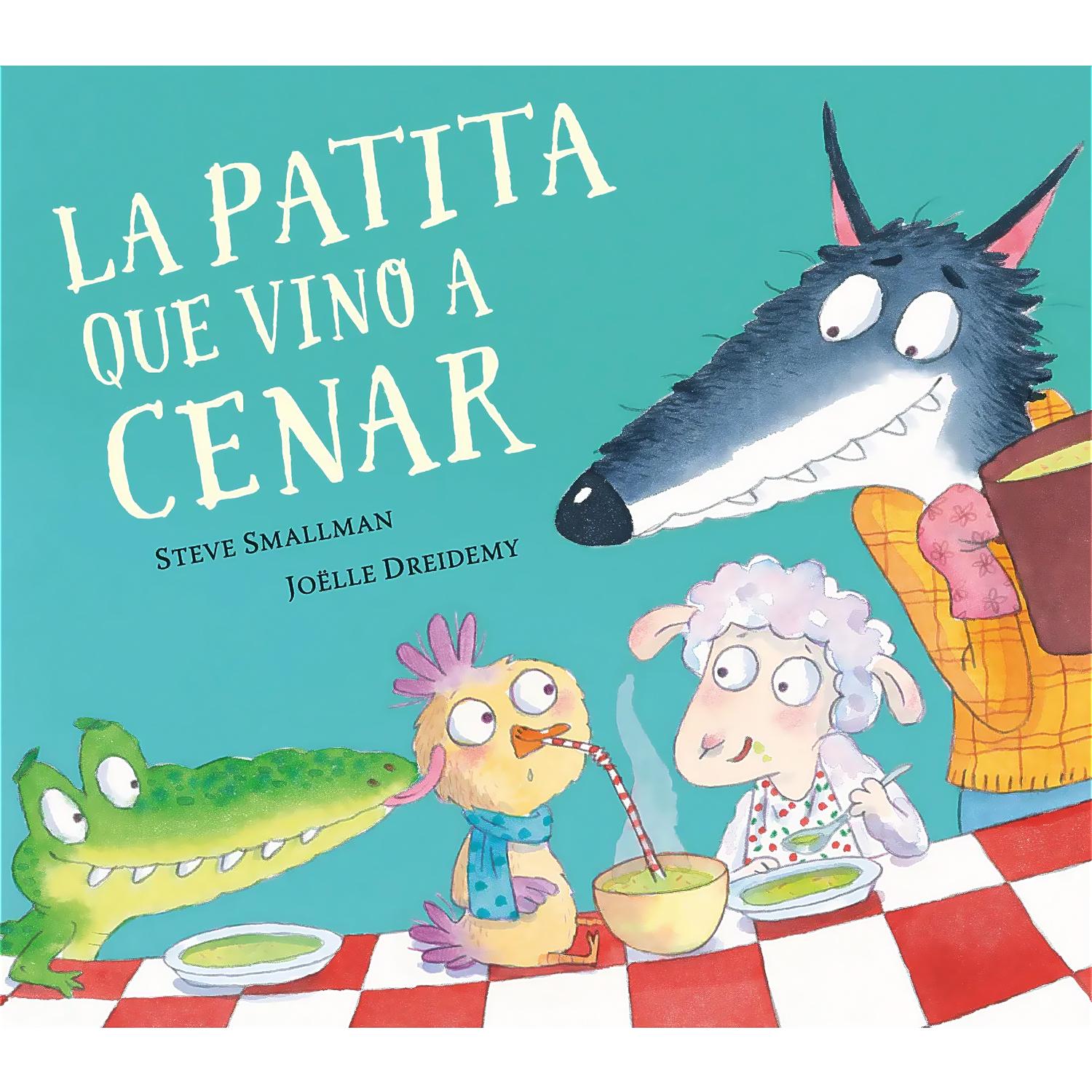 La Patita Que Vino A Cenar. Steve Smallman Beascoa Libro x 1 PATITA QUE VINO A CENAR, LAEl quinto libro de la saga superventas que inició La ovejita que vino a cenar, que se ha convertido en todo un clásico de la literatura infantil: una historia repleta de val