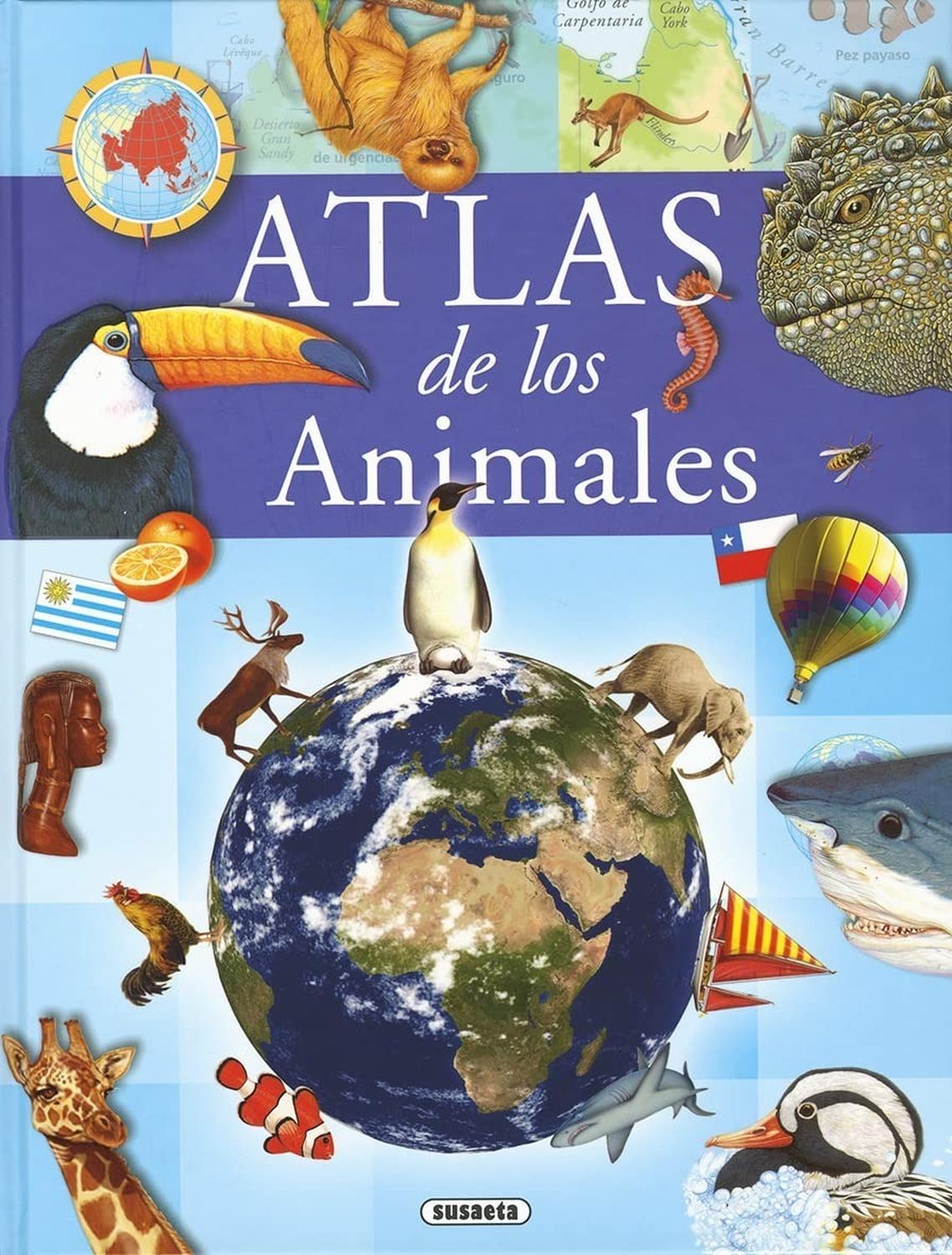 Atlas De Los Animales. Atlas Infantil Susaeta Ediciones Libro x 1 ATLAS DE LOS ANIMALES (ATLAS INFANTIL)EN ESTE ATLAS DE LOS ANIMALES DESCUBRIRÁS Y LOCALIZARÁS EN LOS MAPAS LA FAUNA CARACTERÍSTICA DE CADA CONTINENTE; QUÉ ANIMALES VIVEN EN LOS DIFERENTES PAÍSES DEL M