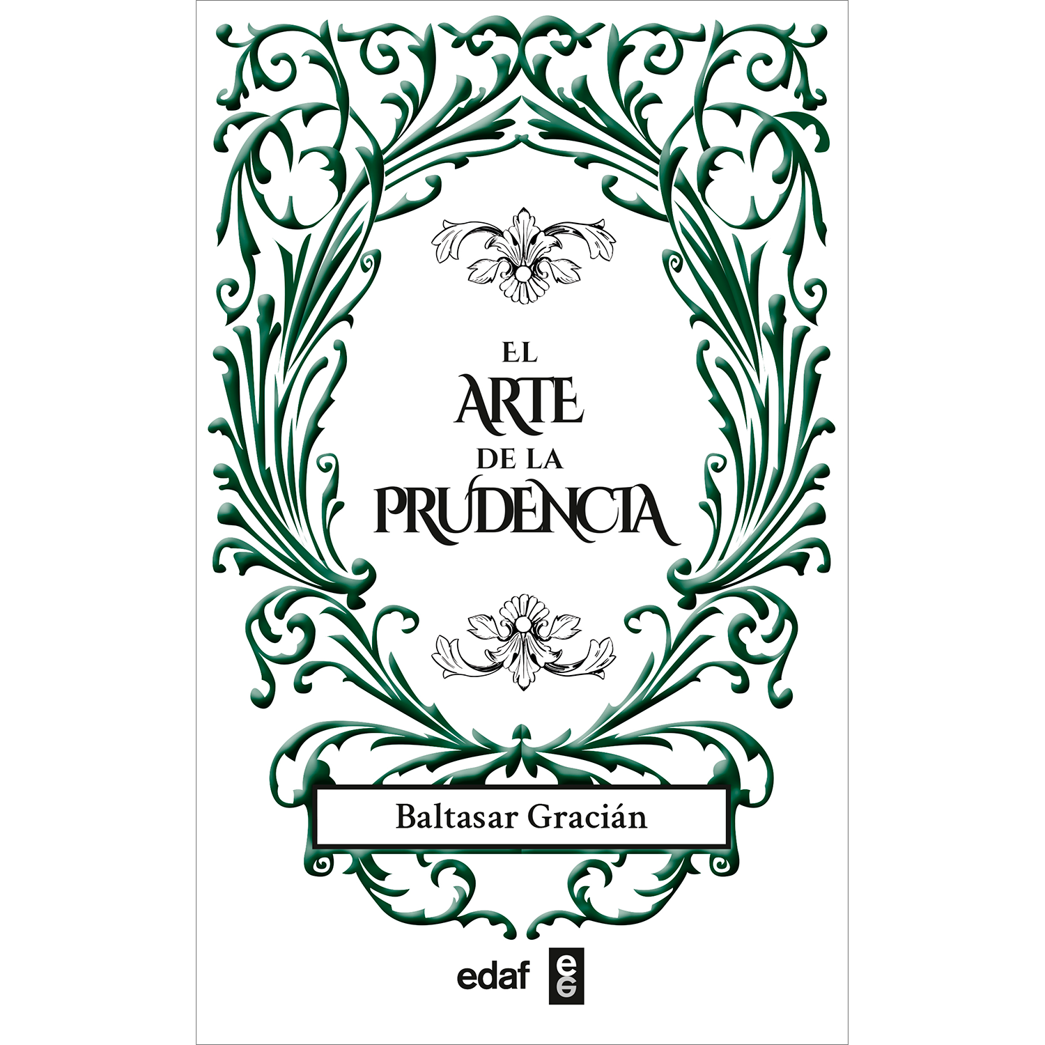 El Arte De La Prudencia. Baltasar Gracián Edaf Libro x 1 