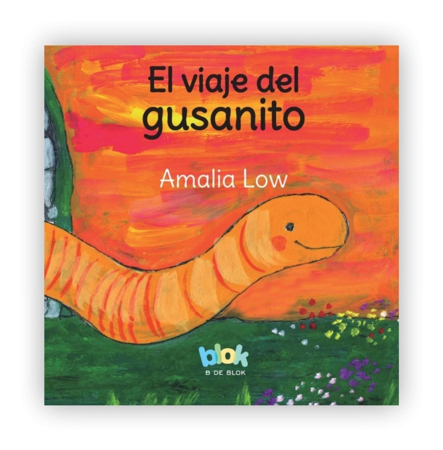 El Viaje Del Gusanito. Amalia Low Ediciones B Libro x 1
