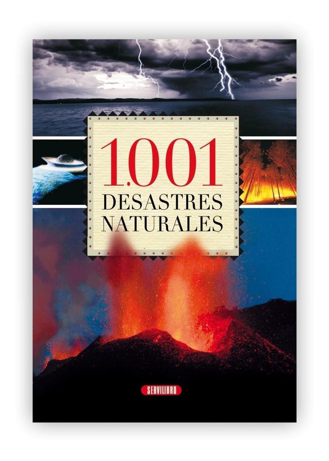 1.001 Desastres Naturales Servilibro Libro x 1 
