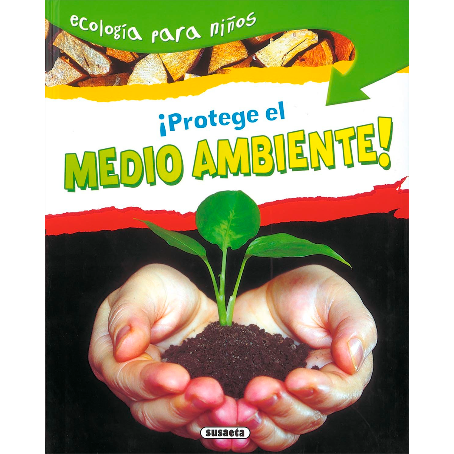 Protege El Medio Ambiente. Ecología Para Niños Susaeta Libro x 1 ĦPROTEGE EL MEDIO AMBIENTE! (ECOLOGIA PARA NIÑOS)Aprende todo lo que debes saber para cuidar el medio ambiente.Nş de páginas: 24Editorial: SUSAETAIdioma: CASTELLANOEncuadernación: Tapa duraISBN: 97884
