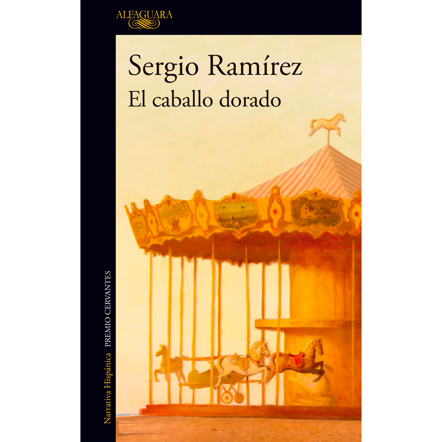 El Caballo Dorado. Sergio Ramírez ALFAGUARA Libro x 1  