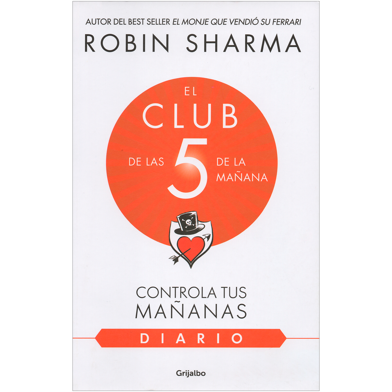 El Club De Las 5 De La Mañana. Diario. Robin Sharma Grijalbo  x 1 El diario de El Club de las 5 de la mañanaRobin Sharma, uno de los mayores expertos mundiales en liderazgo y desempeño, desarrolló el concepto del Club de las 5 de la mañana hace más de veinte años, a