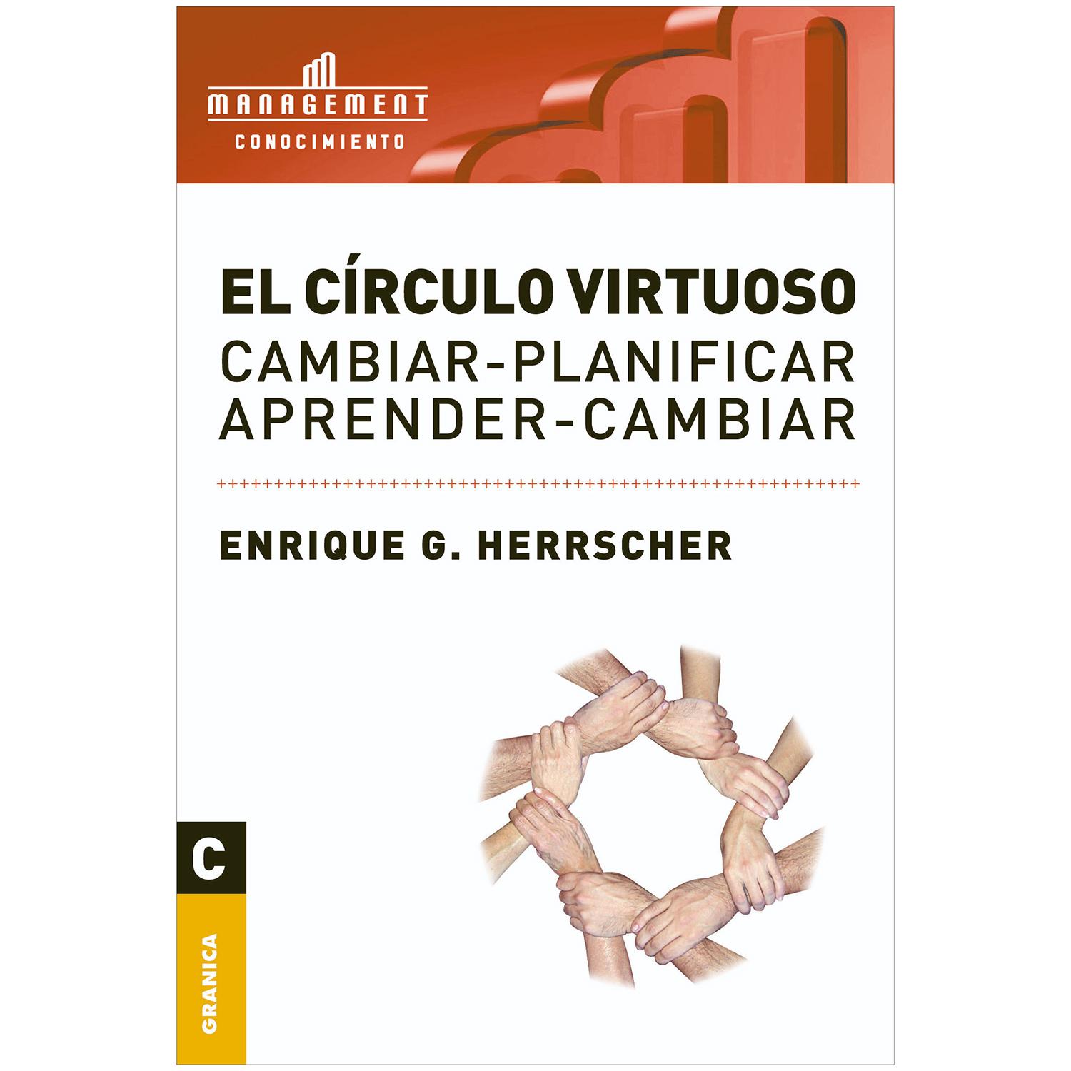 El Círculo Virtuoso. Enrique G. Herrscher Granica Libro x 1