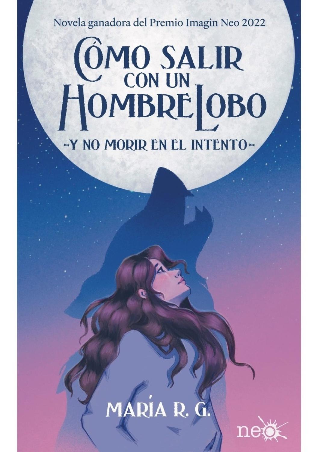 Como Salir Con Un Hombre Lobo - Y No Morir En El Intento - Plataforma Libro x 1 