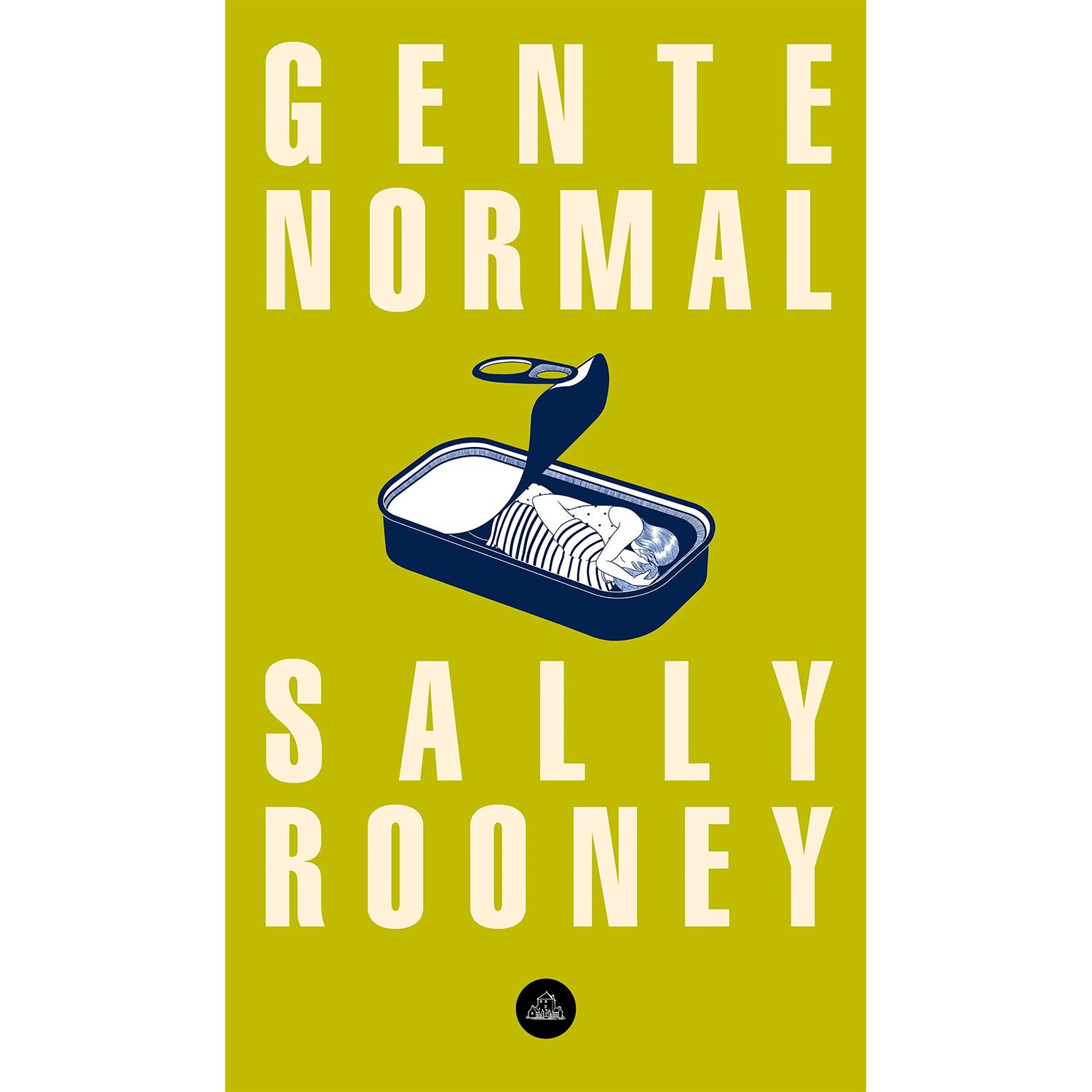 Gente Normal. Sally Rooney Penguin Random House Libro x 1 GENTE NORMALGanador del Costa Novel Award.Ganador del Irish Novel of the Year.Finalista del Man Booker Prize.Finalista del Women's Prize for Fiction.Marianne y Connell son compañeros de instituto pero