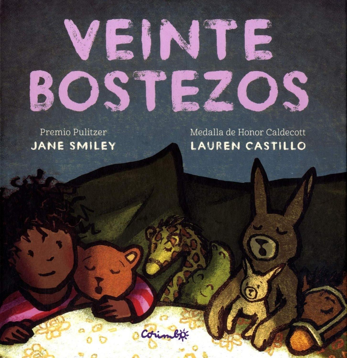 Veinte Bostezos (t.d) Editorial Corimbo  x 1 VEINTE BOSTEZOSMientras su madre lee un libro a Lucy antes de acostarse, esta da un bostezo y empieza a dormirse. Pero al rato se despierta y ve a su madre dormida con el libro entre las manos. Qué ha