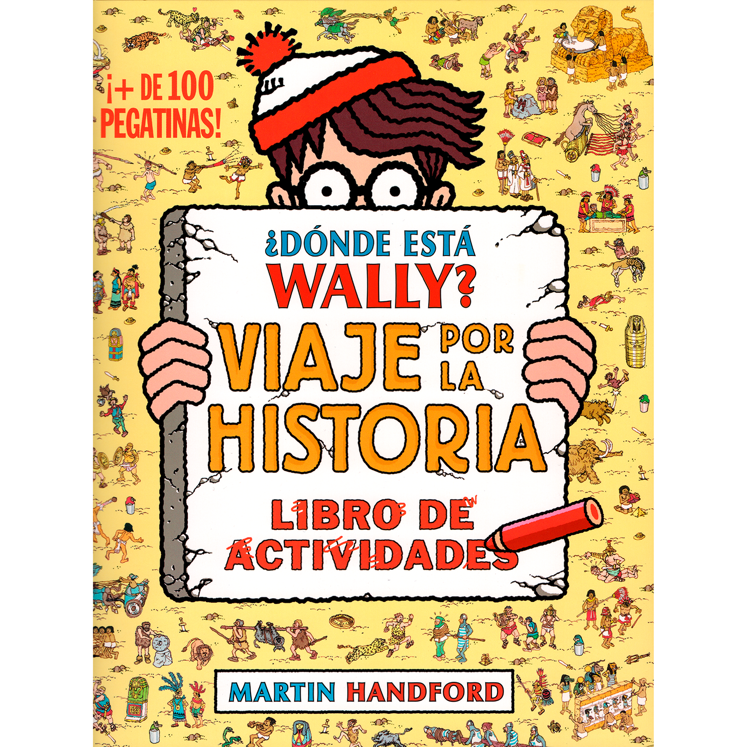 żdónde Está Wally? Viaje Por La Historia. Martin Handford B De Blok Libro x 1 żDónde está Wally? Viaje por la historiaAño de Edición: 1900Idioma: EspañolISBN: 9788416075799Peso 169Tamaño 0 x 0 cmIdioma EspañolWally va a recorrer tierras remotas. Acompáñalo, Ħy no olvides tener 